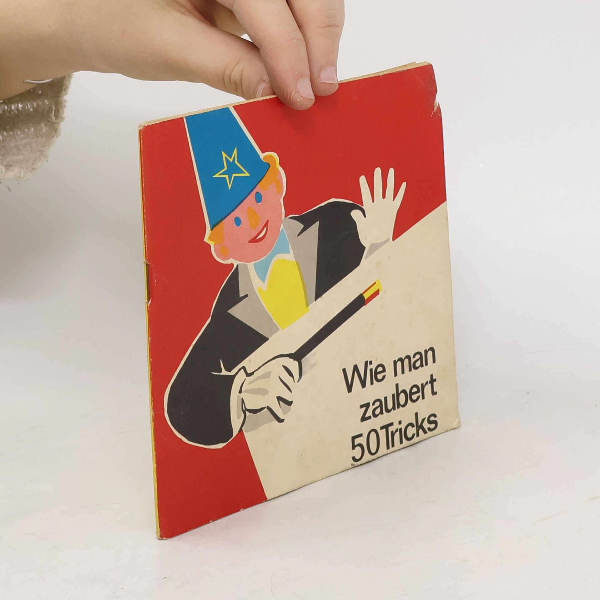 Autorenkollektiv Wie man zaubert. 50 Tricks