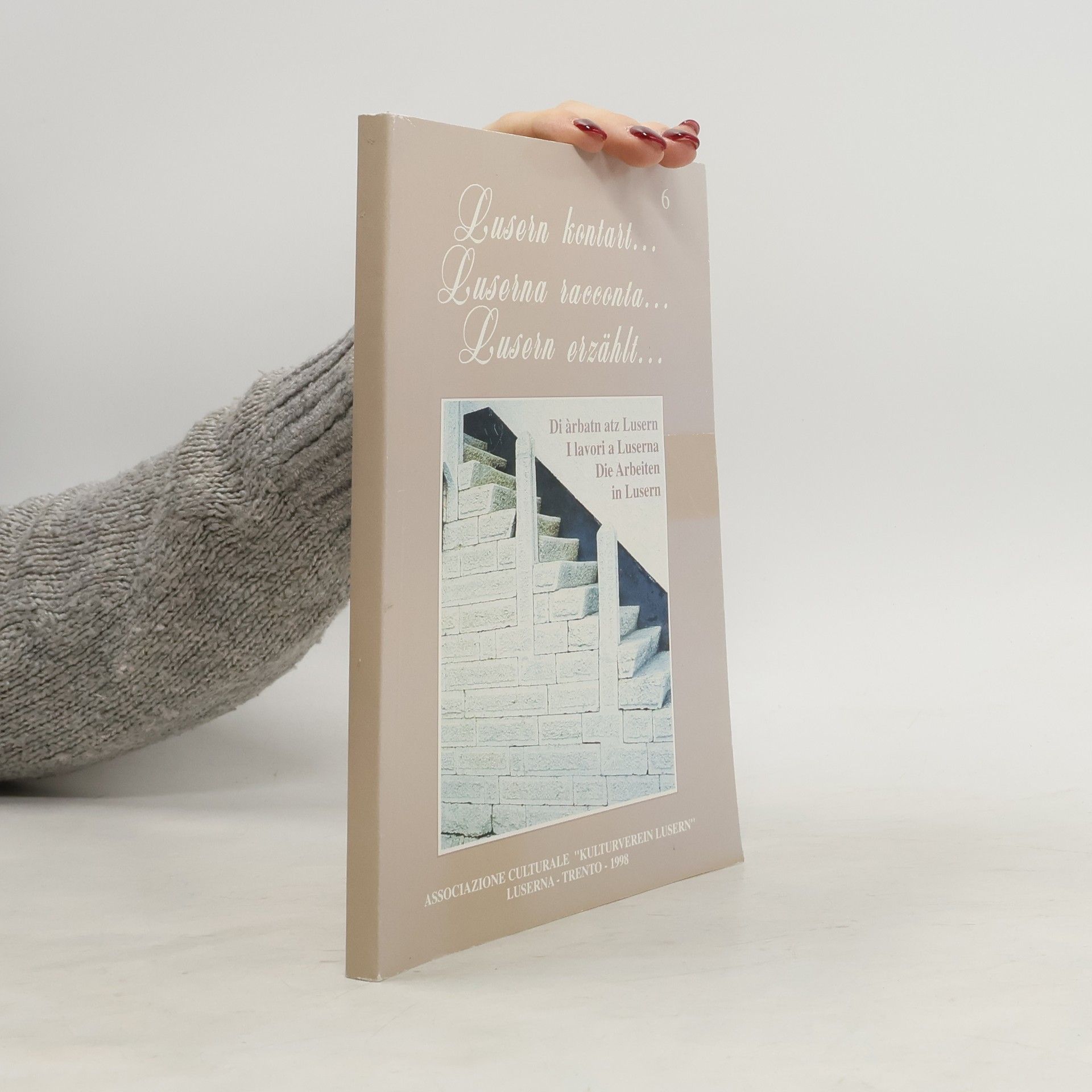 Autores varios Lusern kontart... Luserna racconta... Lusern erzählt...