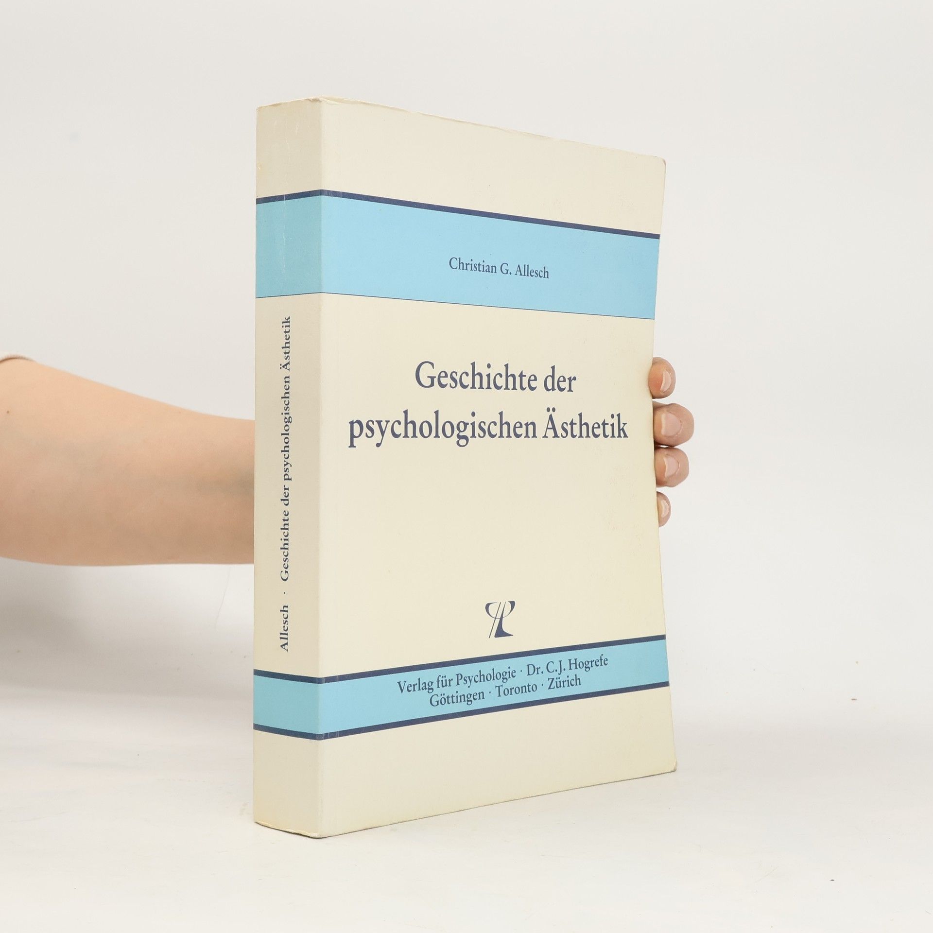 Christian G. Allesch Geschichte der psychologischen Ästhetik