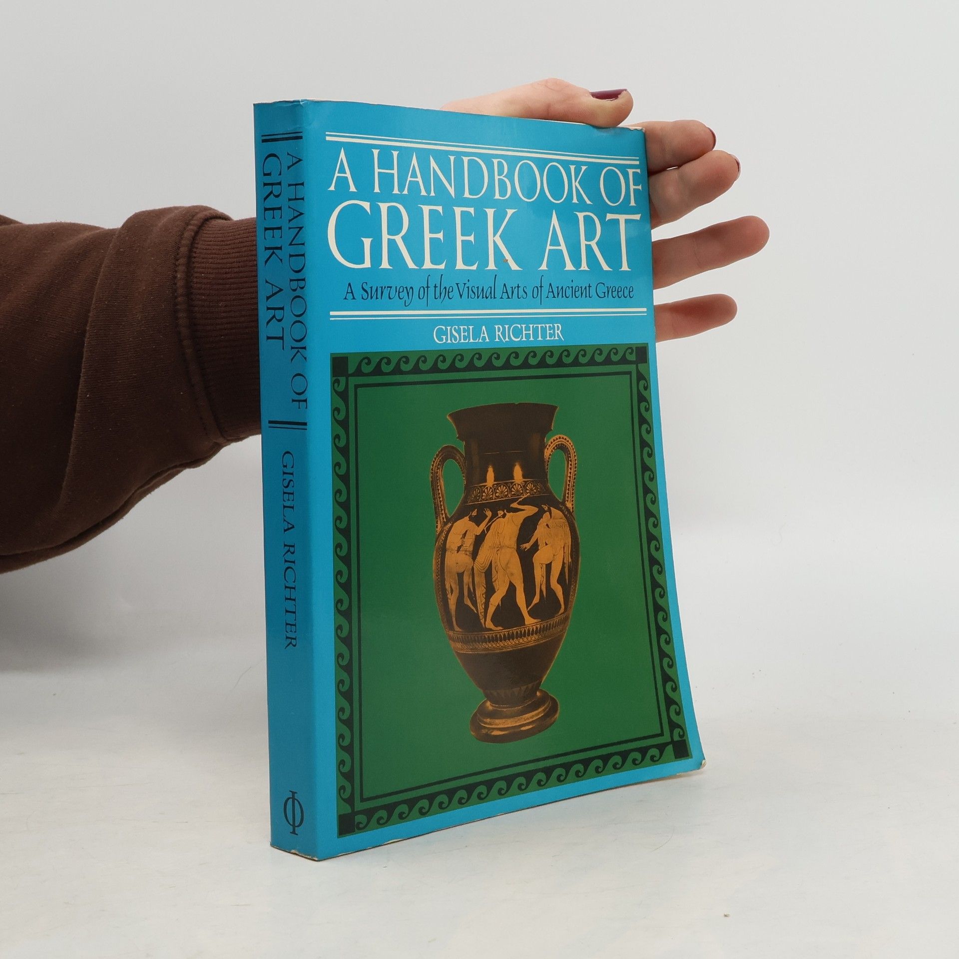 Gisela Marie Augusta Richter A handbook of Greek art