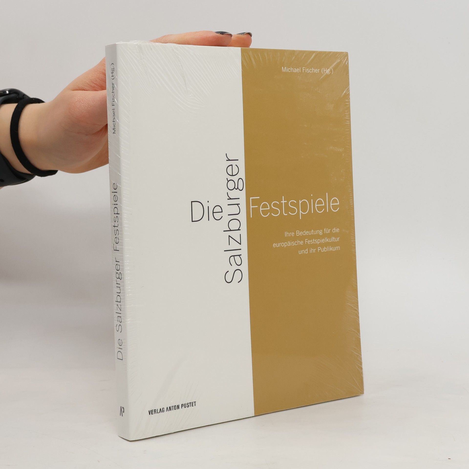 Michael Fischer Die Salzburger Festspiele