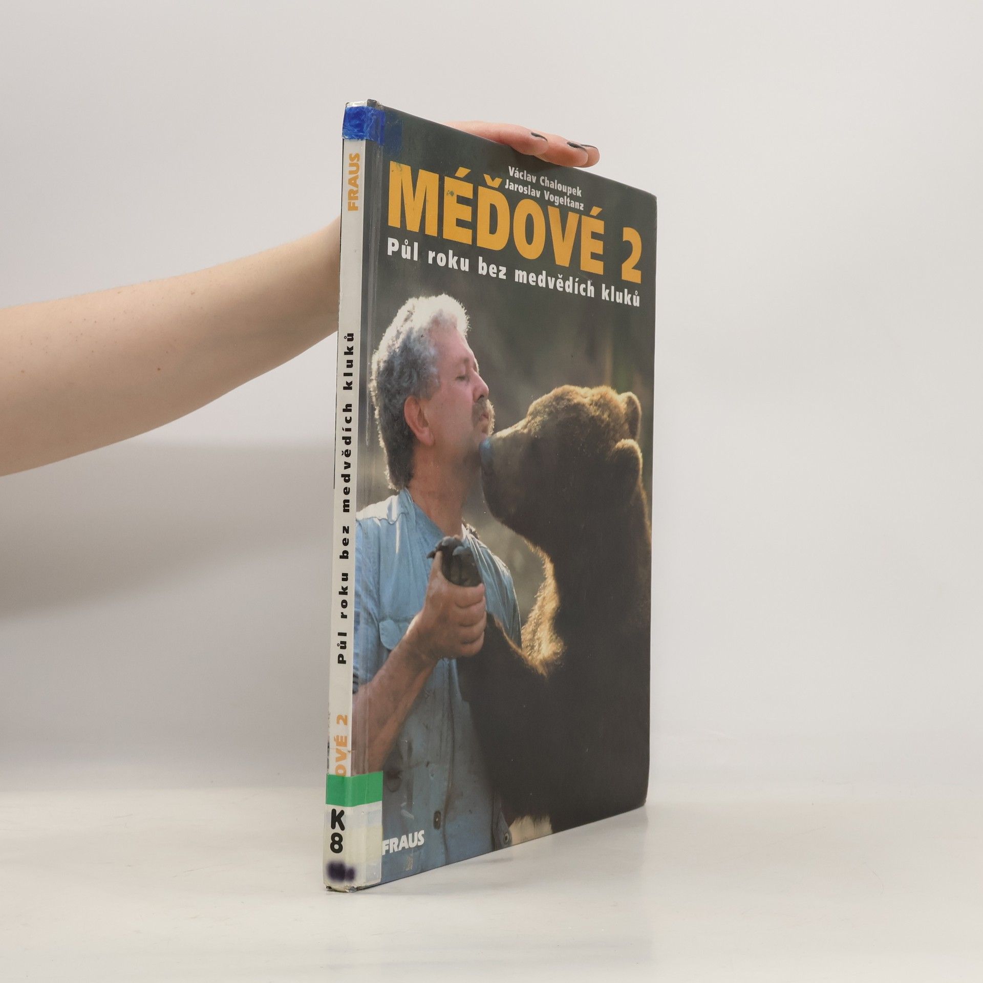 Karel Brož Méďové 2. Půl roku bez medvědích kluků.