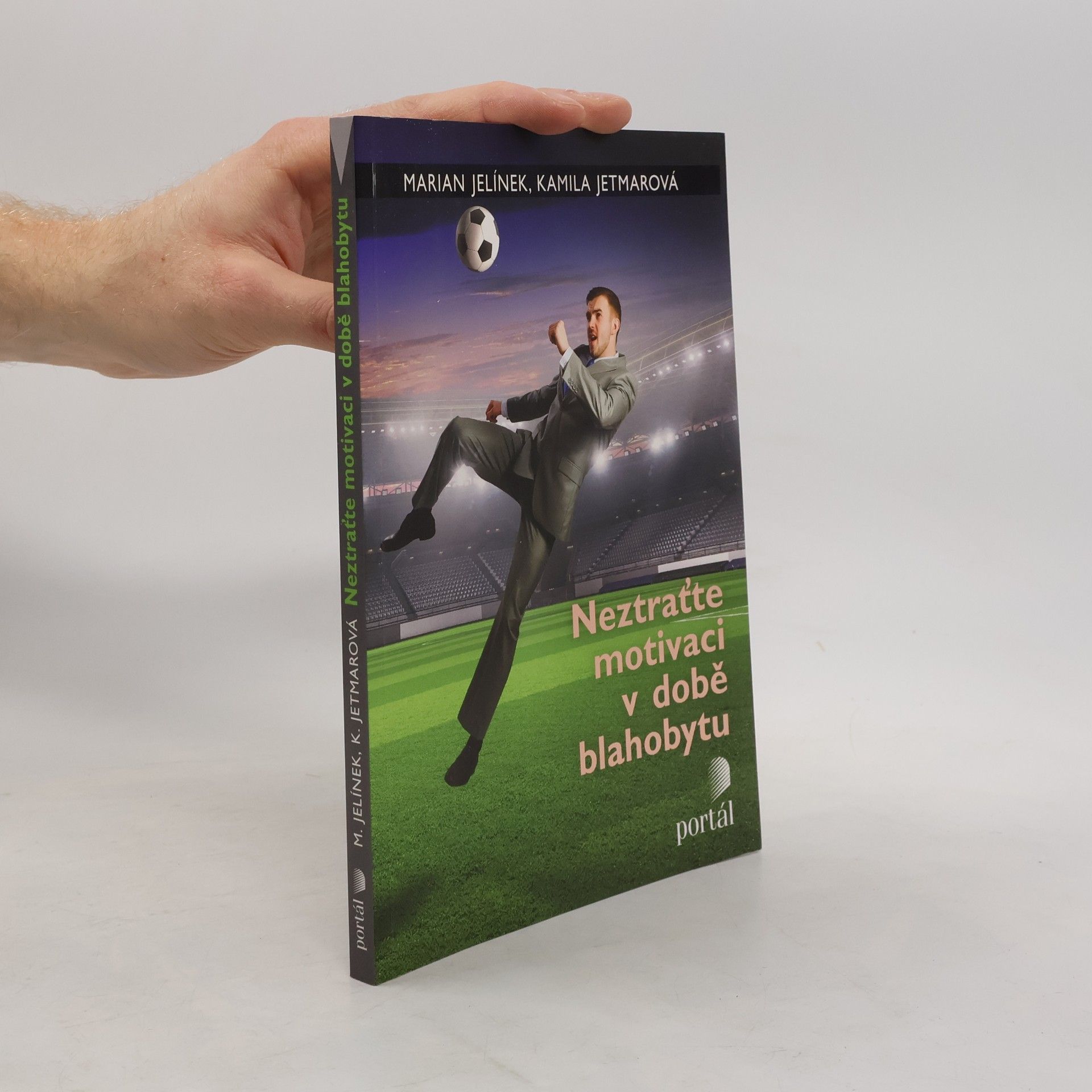 Neztraťte motivaci v době blahobytu