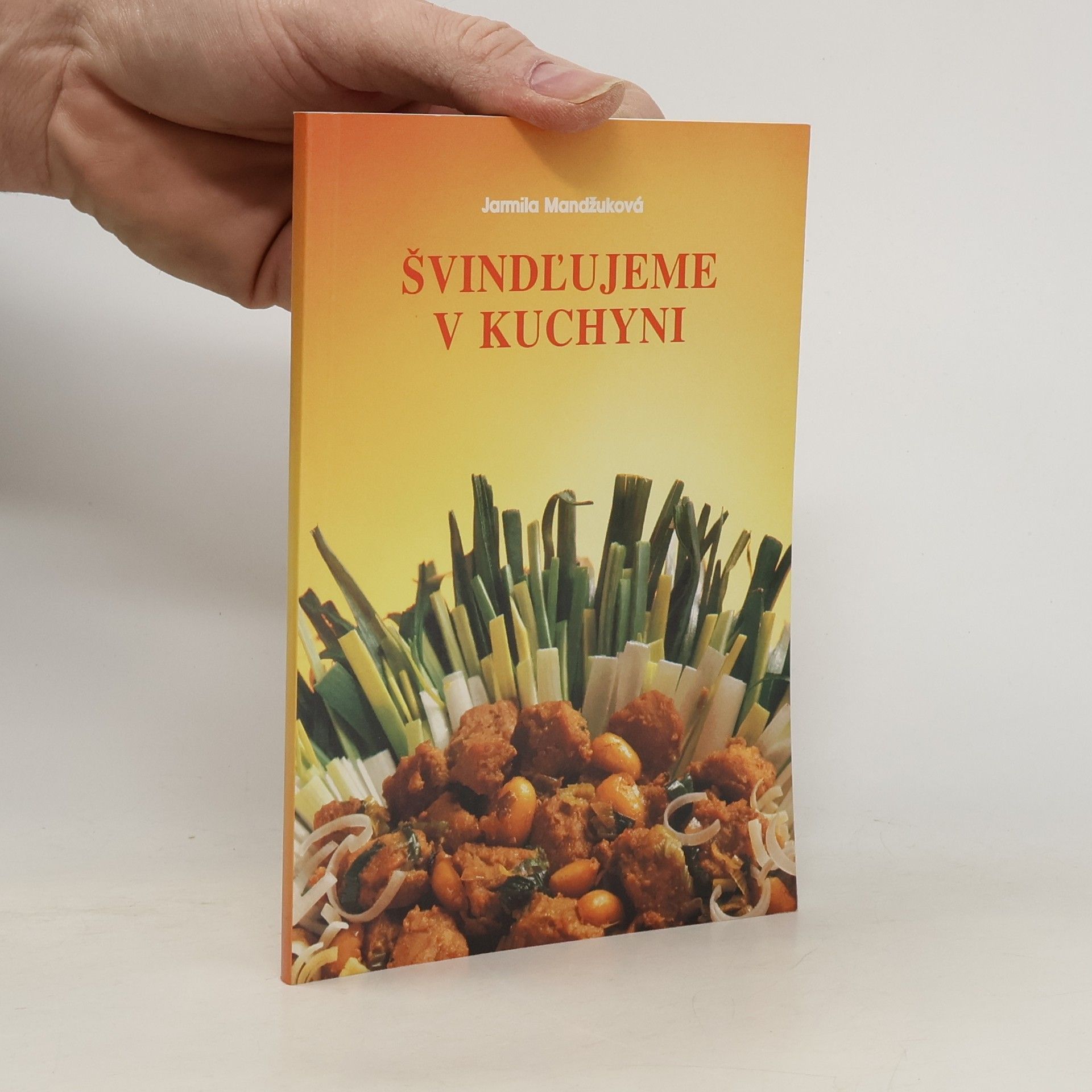 Jarmila Mandžuková Švindlujeme v kuchyni