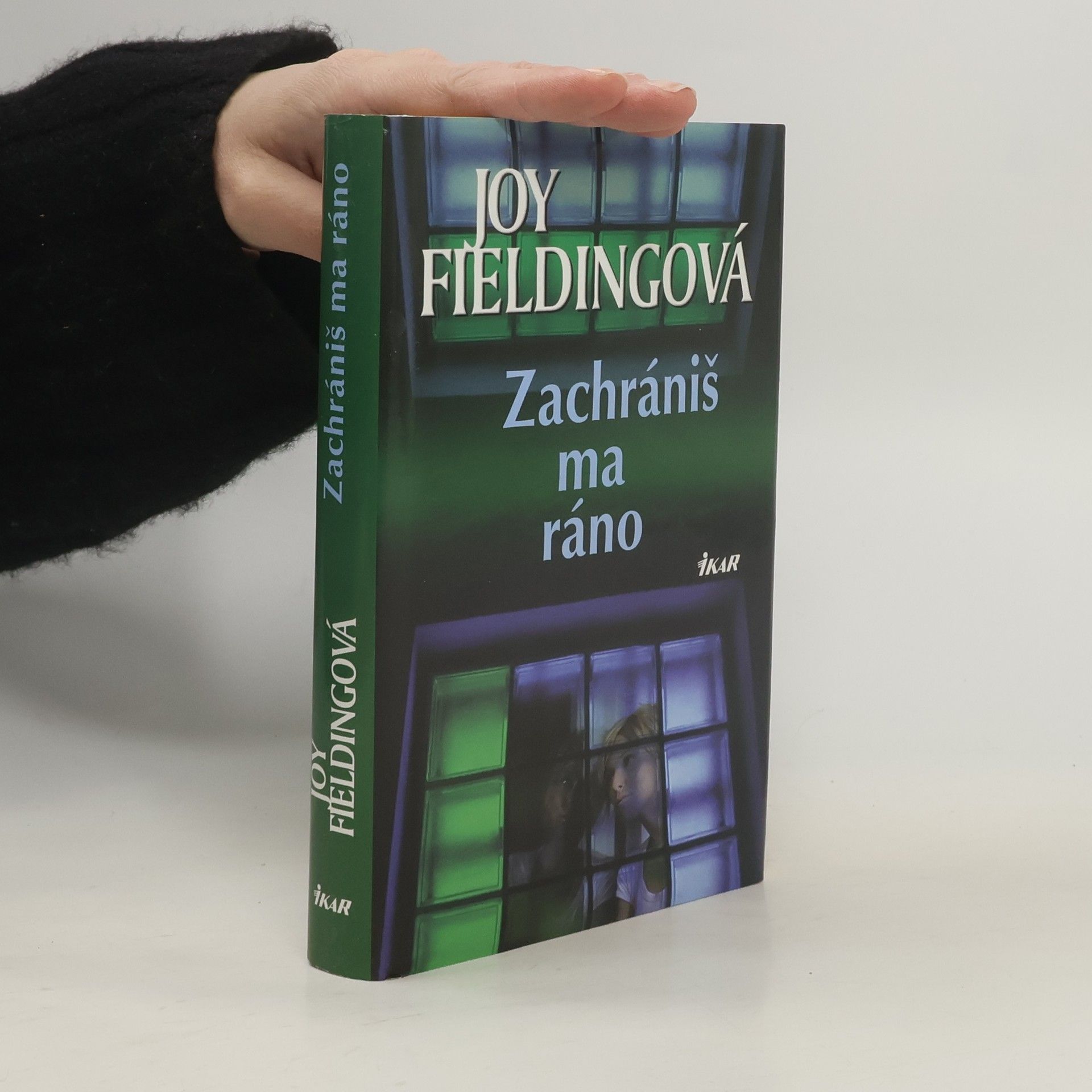 Joy Fielding Zachrániš ma ráno