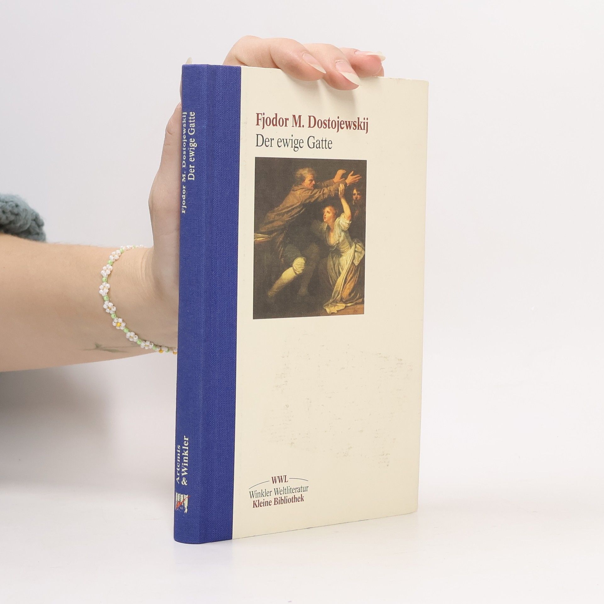 Fjodor Michajlovič Dostojevskij Winkler Weltliteratur: Kleine Bibliothek: Der ewige Gatte