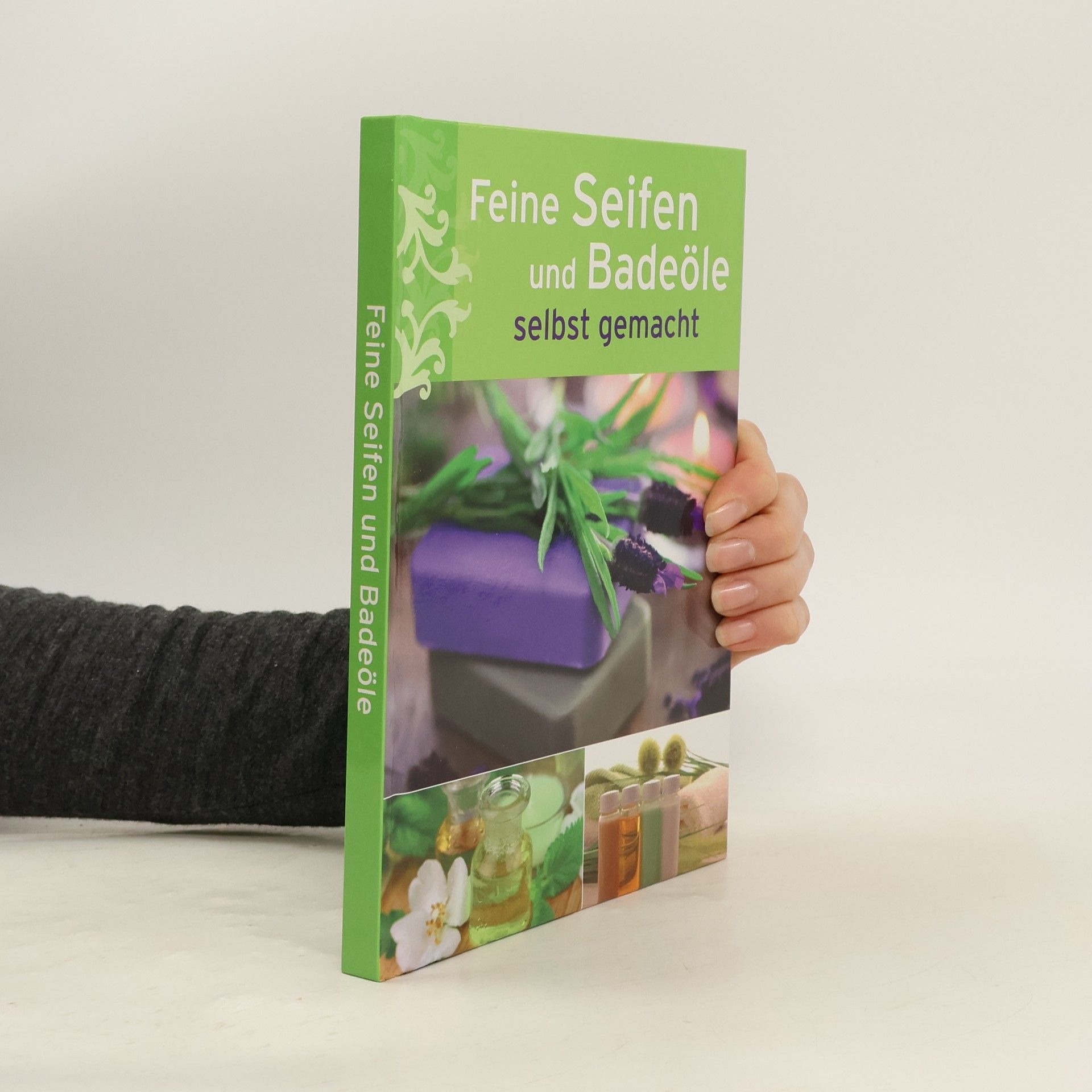 Autorenkollektiv Feine Seifen und Badeöle