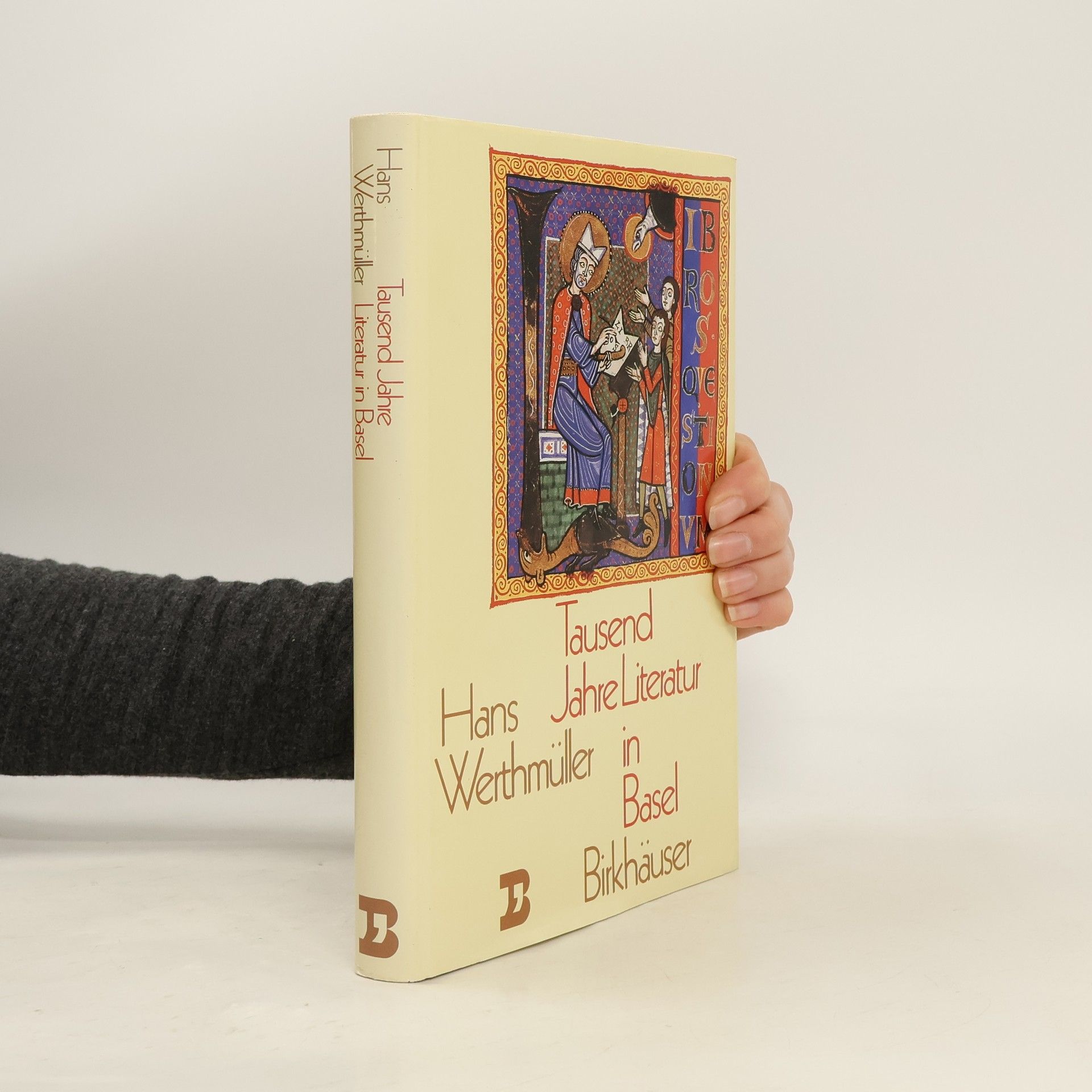 Hans Werthmüller Tausend Jahre Literatur in Basel