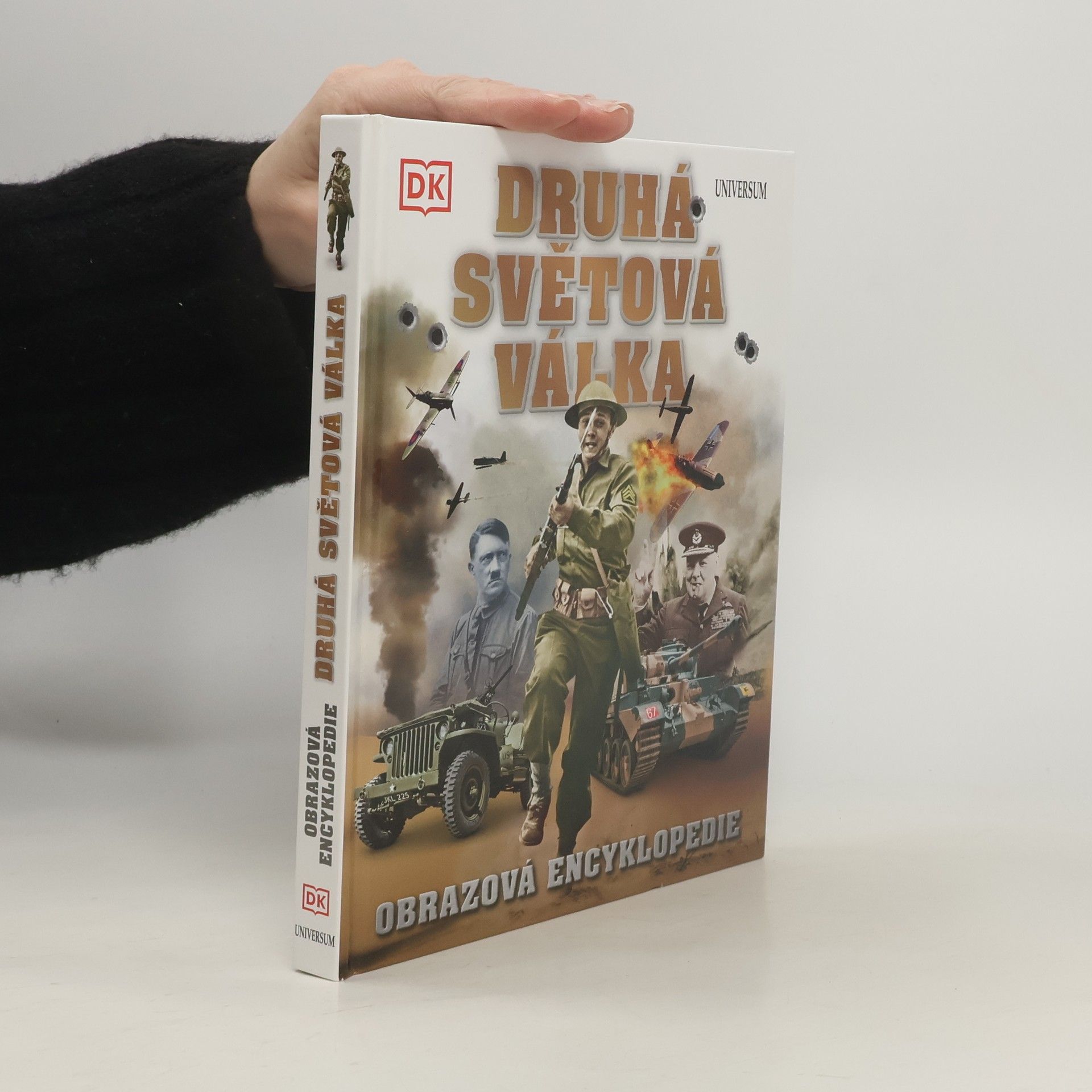 Brian Williams Druhá světová válka : obrazová encyklopedie