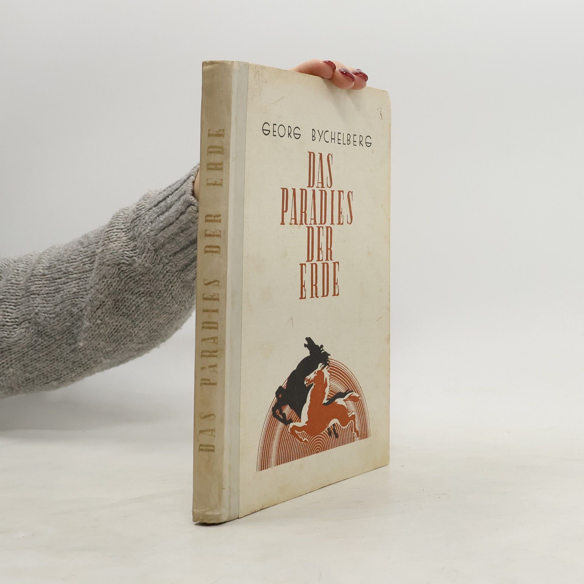 Georg Bychelberg Das Paradies der erde