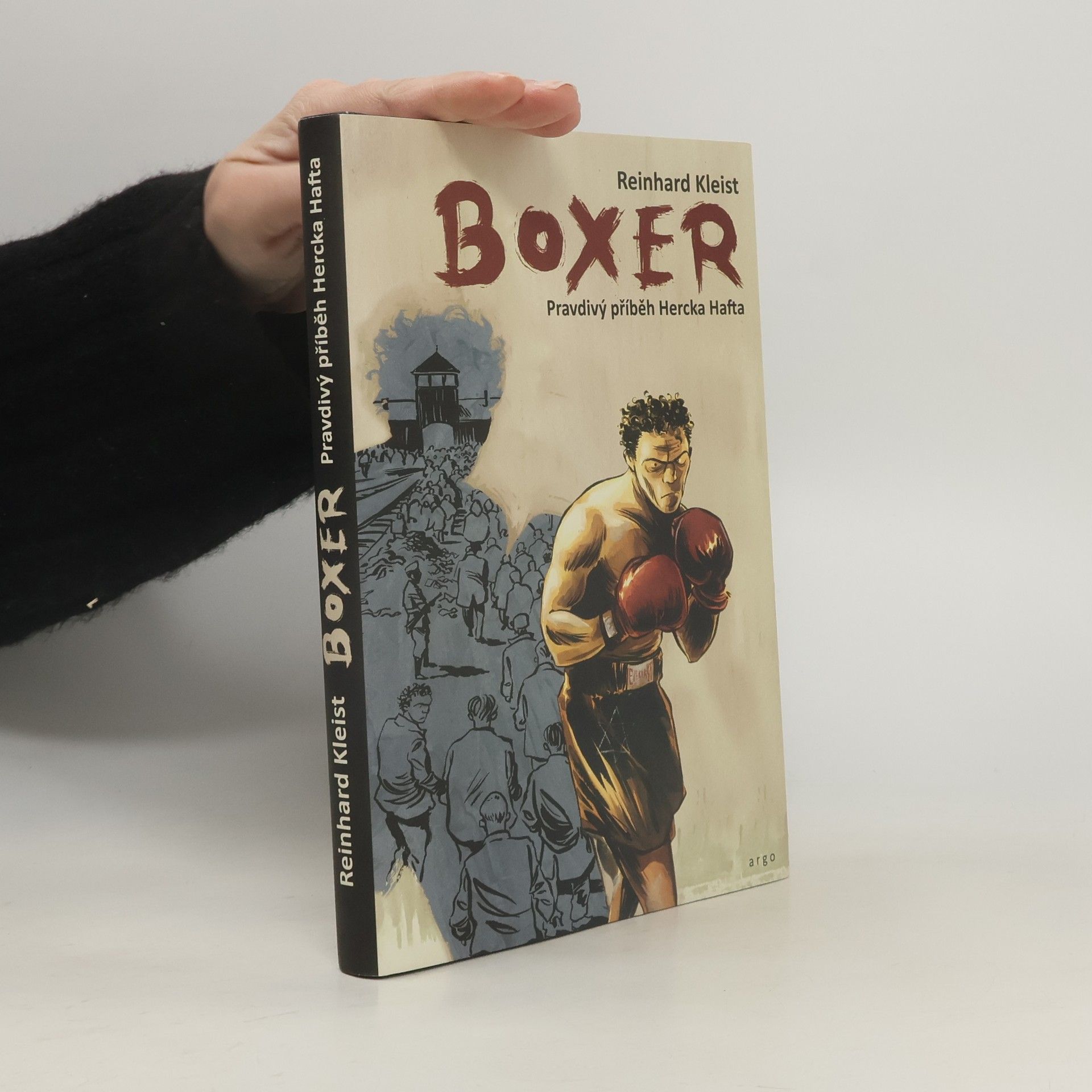 Reinhard Kleist Boxer. Pravdivý příběh Hercka Hafta