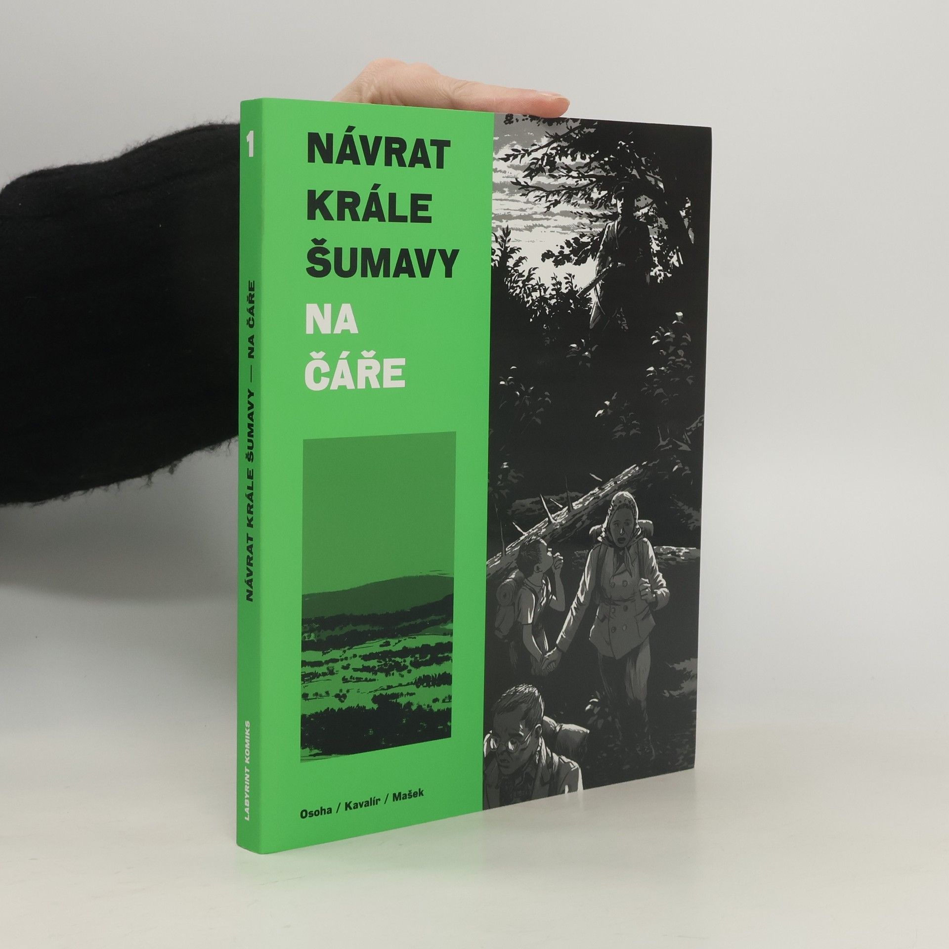 Karel Osoha Návrat Krále Šumavy. Na čáře