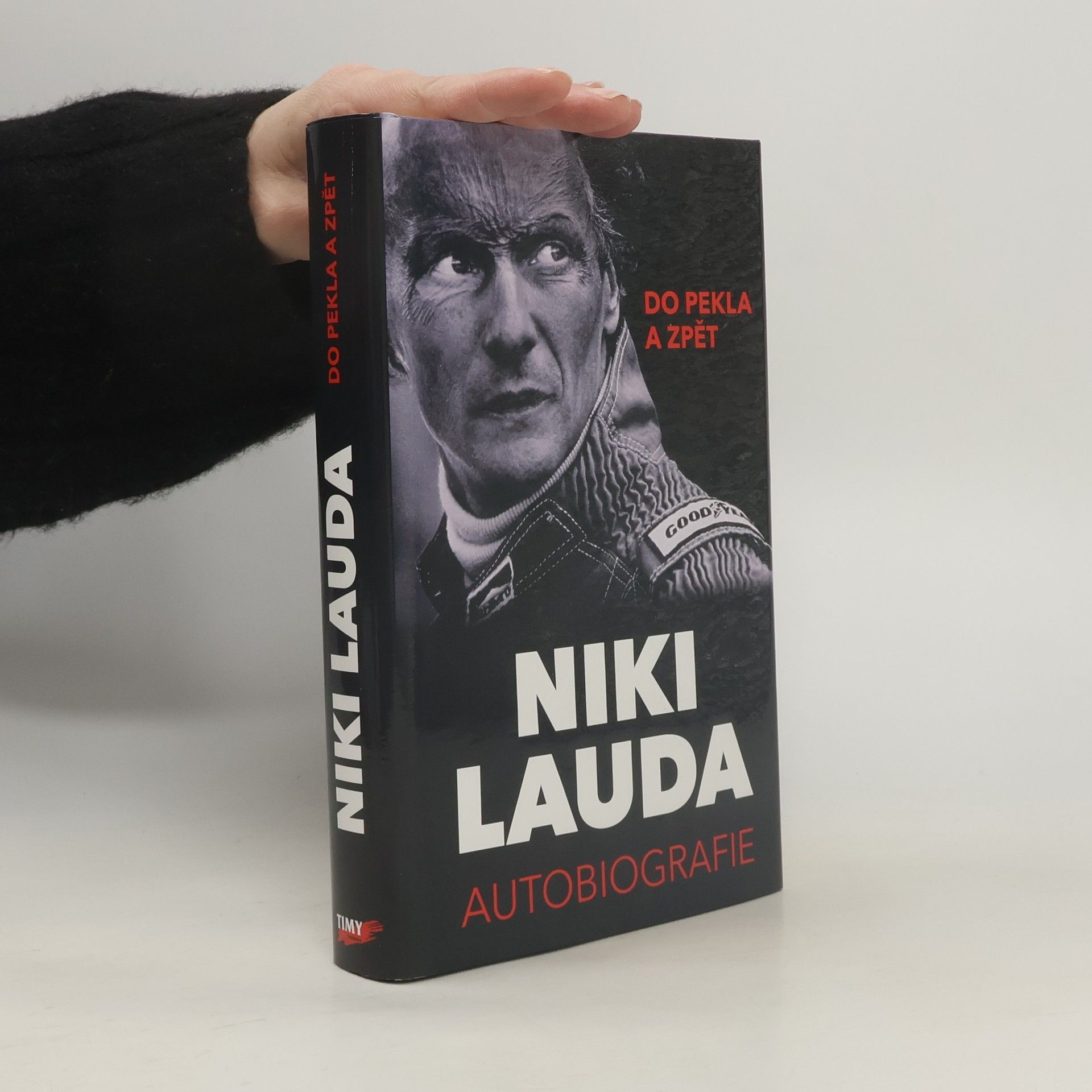 Niki Lauda Niki Lauda : do pekla a zpět : autobiografie