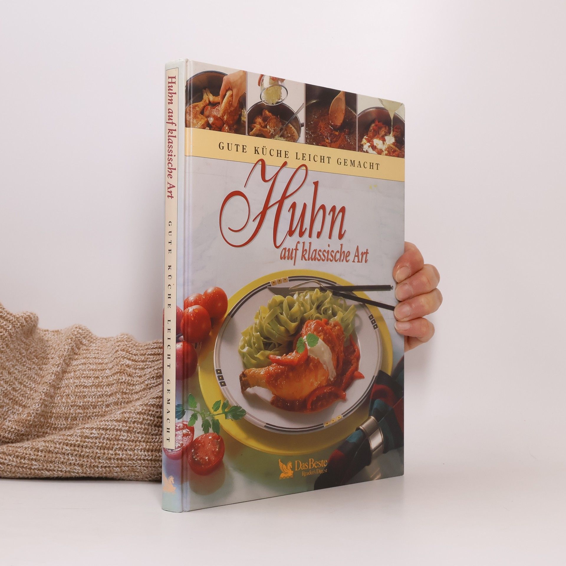 Collectif d'auteurs Huhn auf Klassische Art. Gute Küche Leicht Gemacht