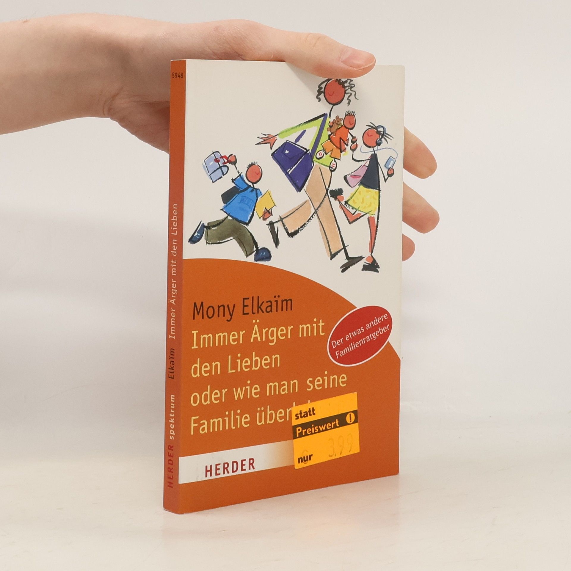 Mony Elkaïm Spektrum: Immer Ärger mit den Lieben oder wie man seine Familie überlebt