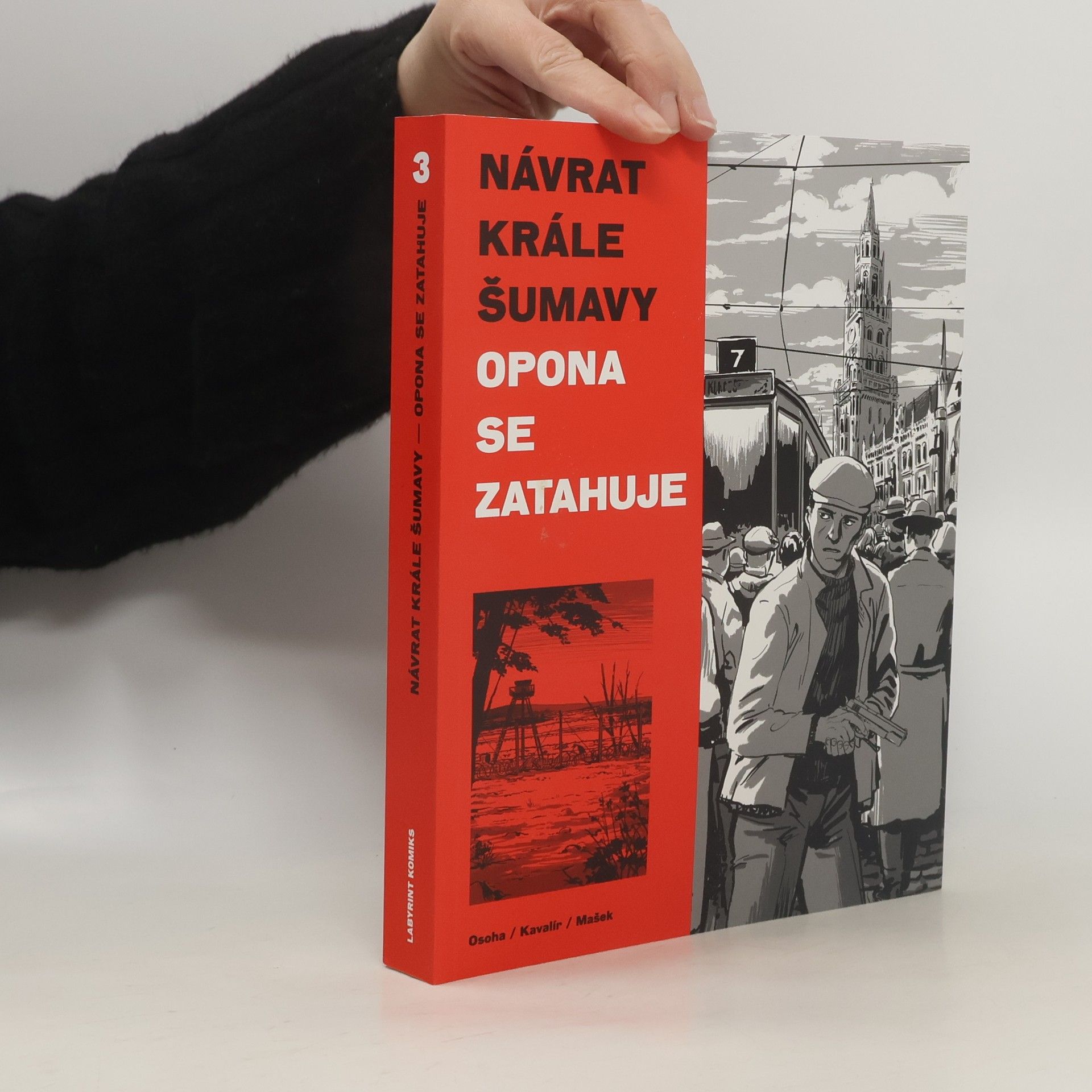 Karel Osoha Návrat Krále Šumavy 3: Opona se zatahuje