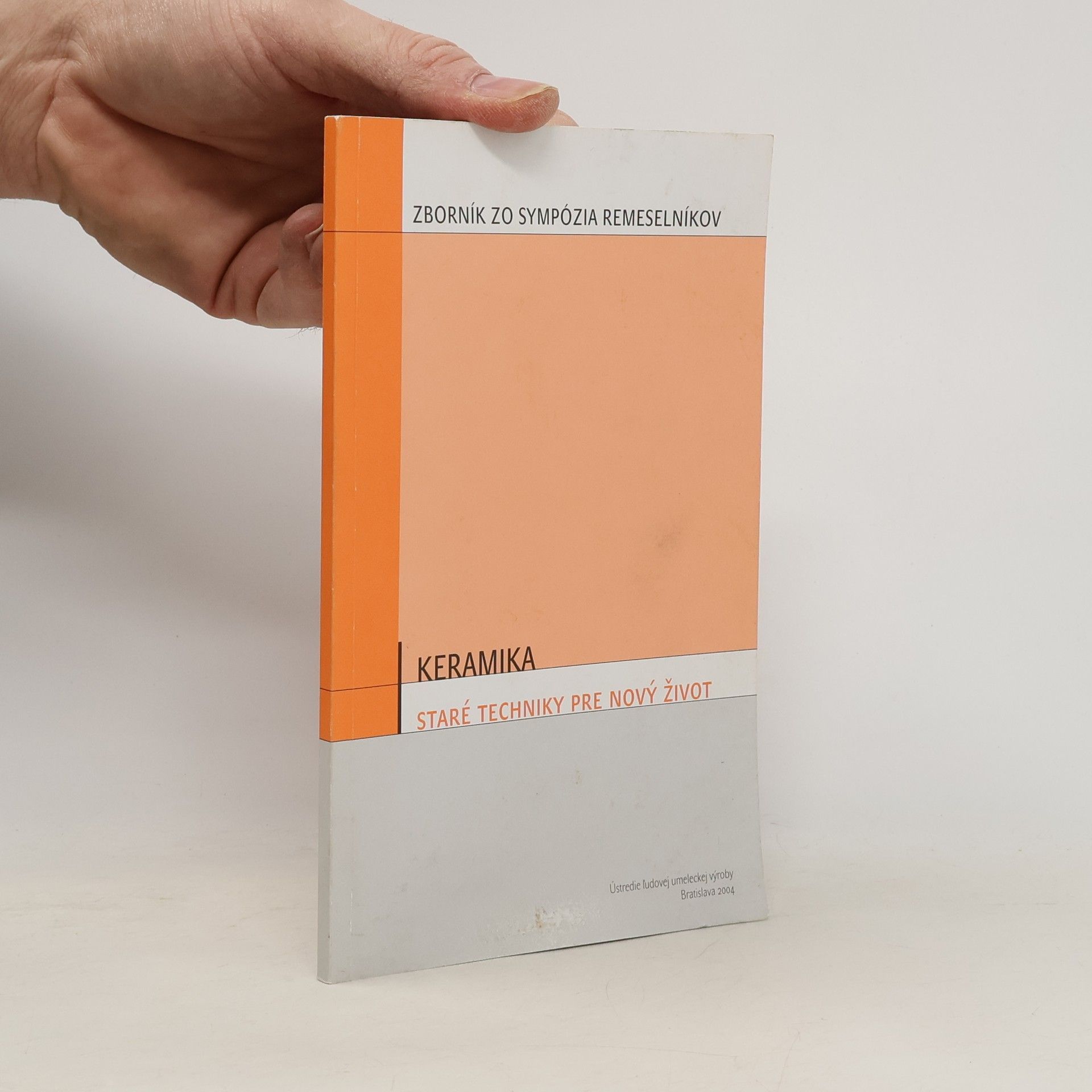 Keramika - Staré techniky pre nový život