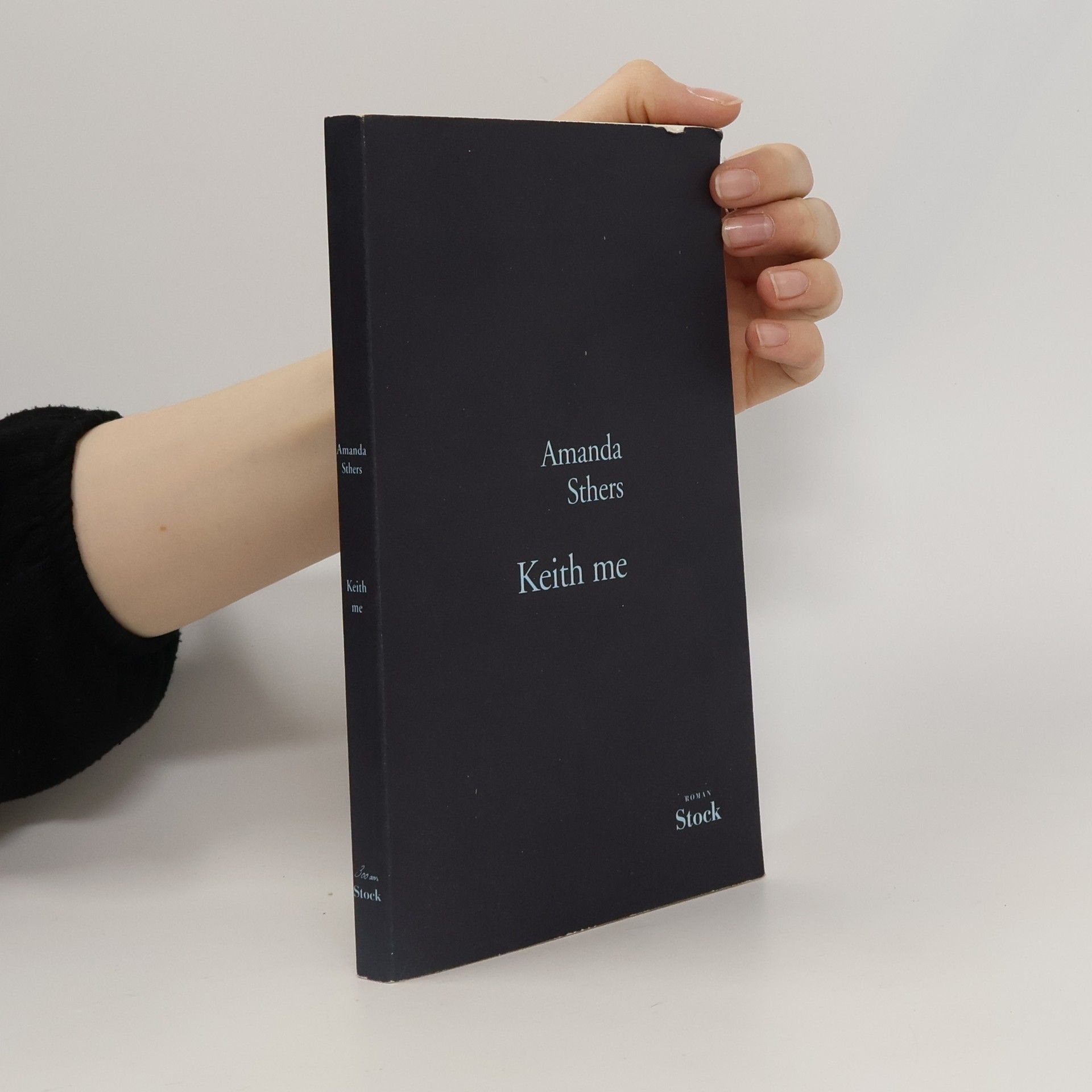 Amanda Sthers Keith Me