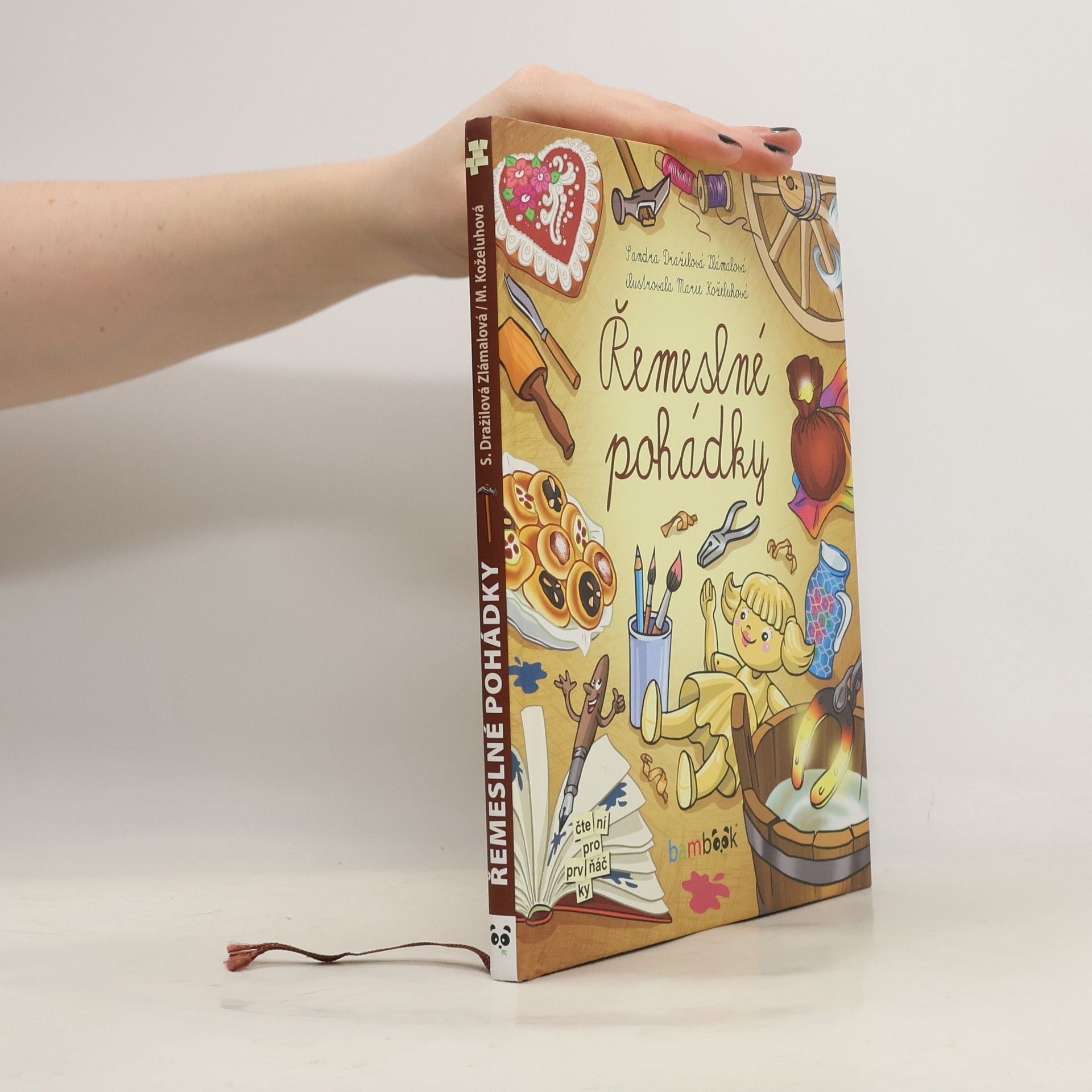 Sandra Dražilová Zlámalová Řemeslné pohádky
