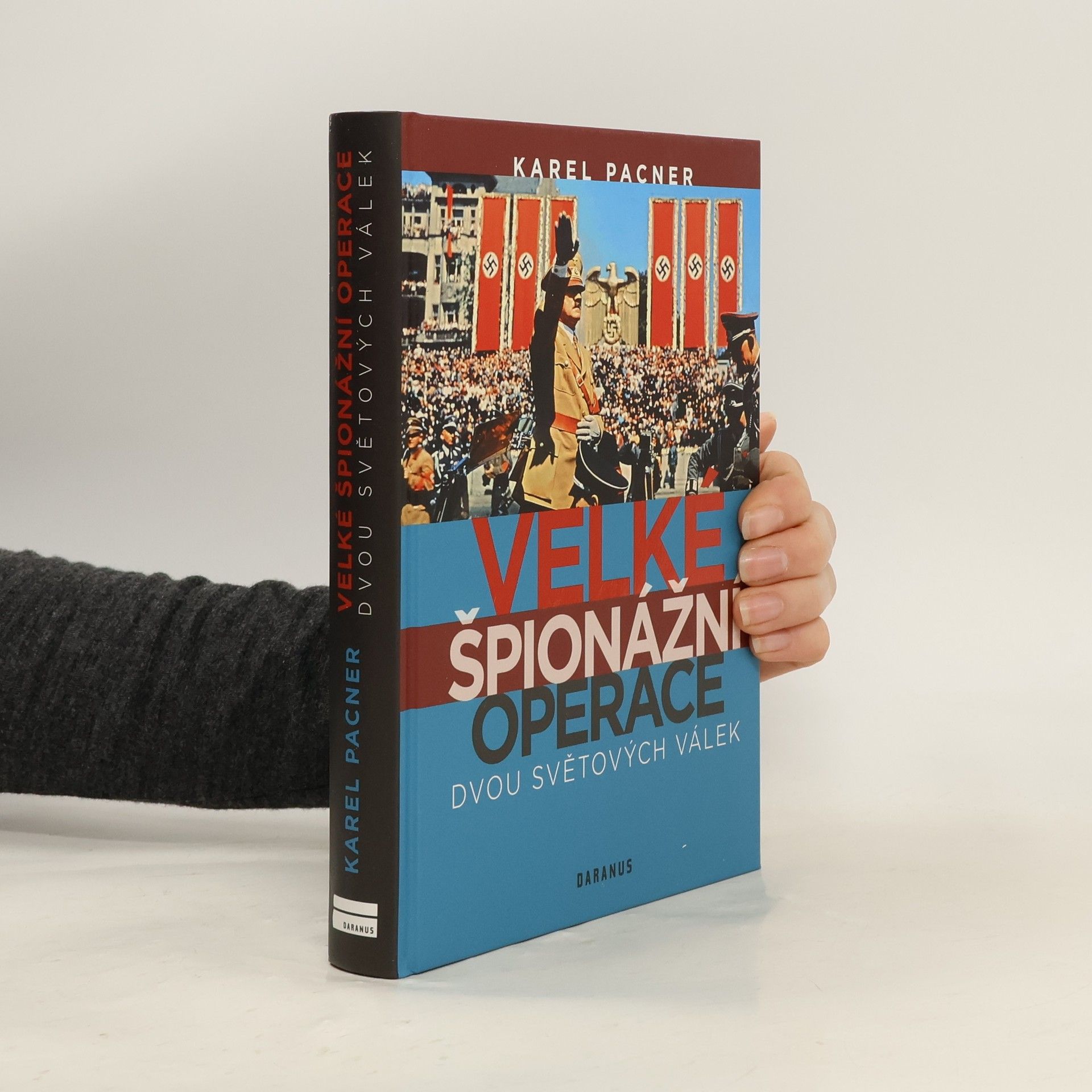 Karel Pacner Velké špionážní operace dvou světových válek