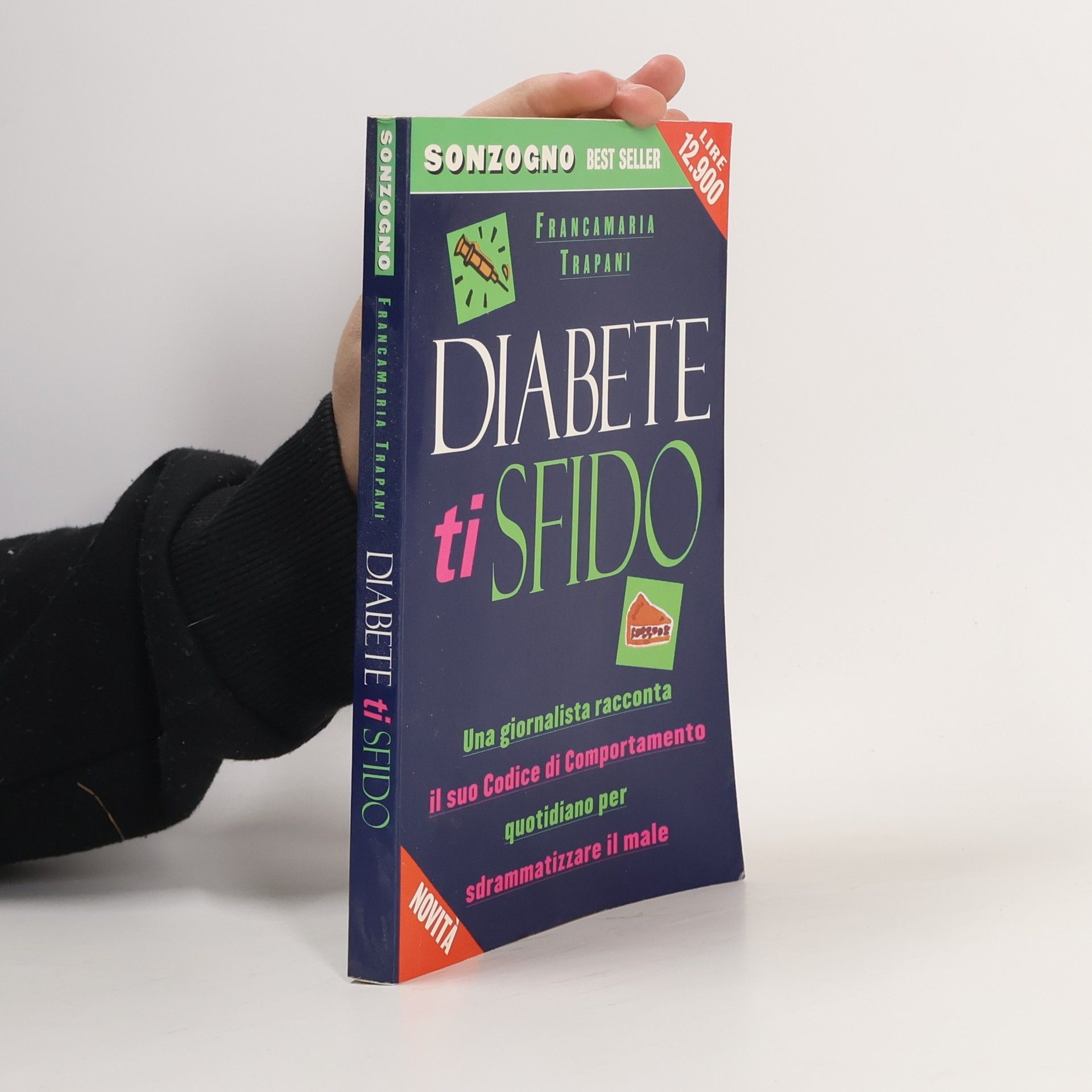 Francamaria Trapani Diabete ti sfido (Bestseller)