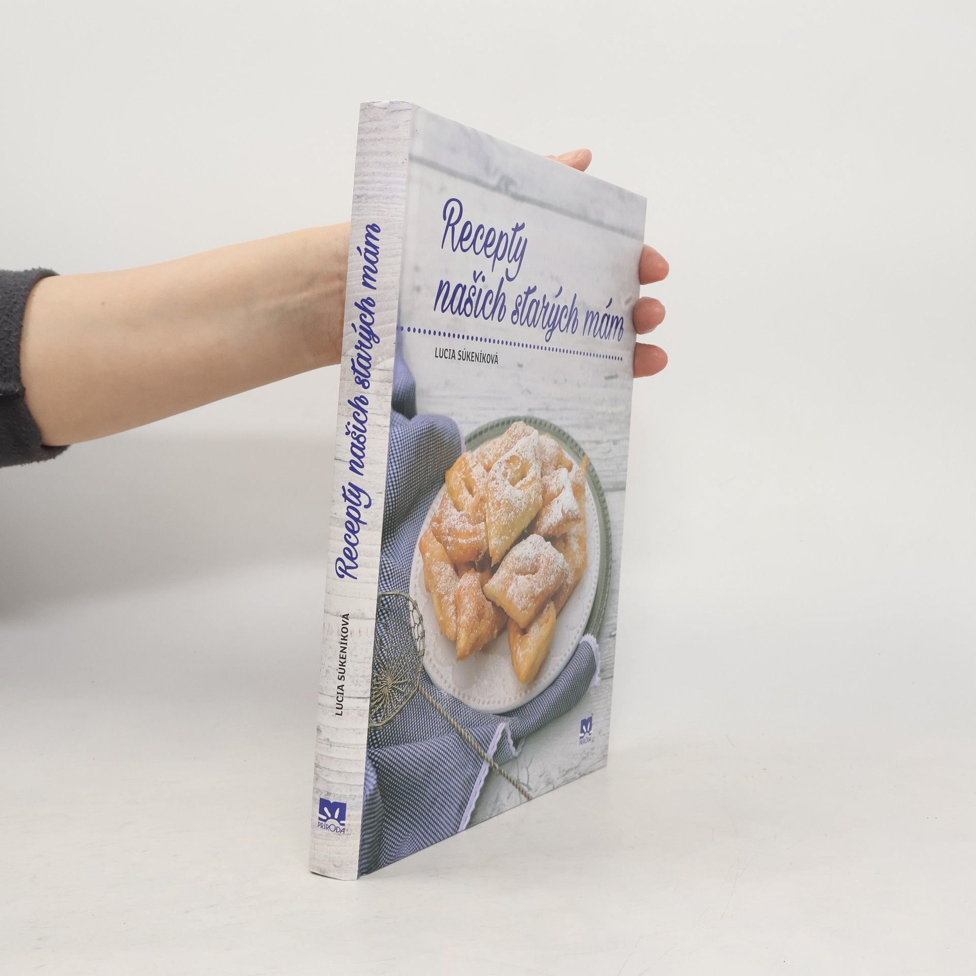 Lucia Súkeníková Recepty našich starých mám