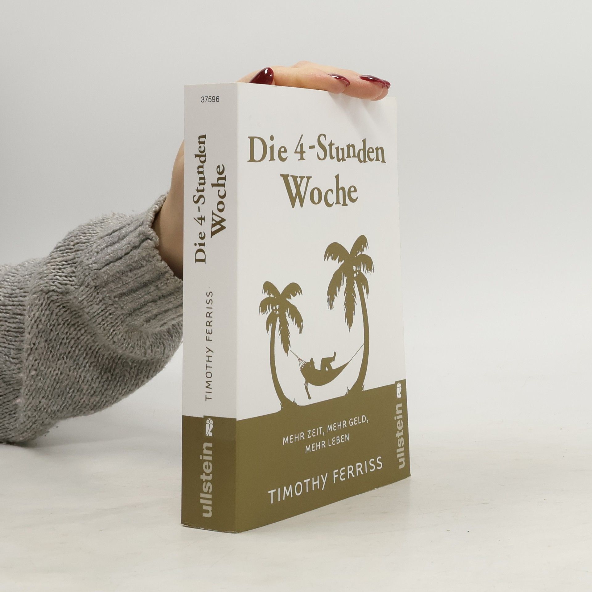 Timothy Ferriss Die 4-Stunden-Woche