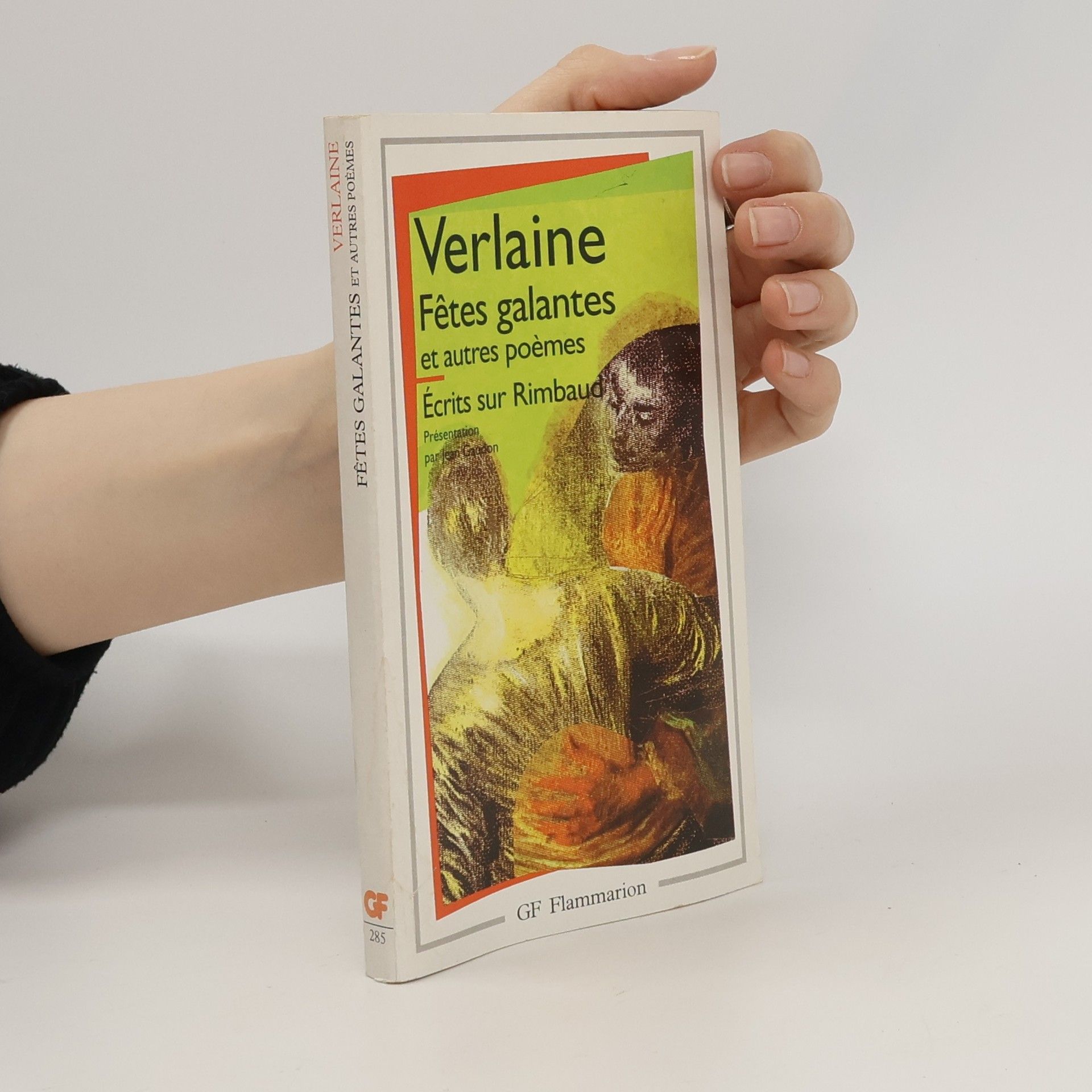 Paul Verlaine Fêtes galantes et autres poèmes