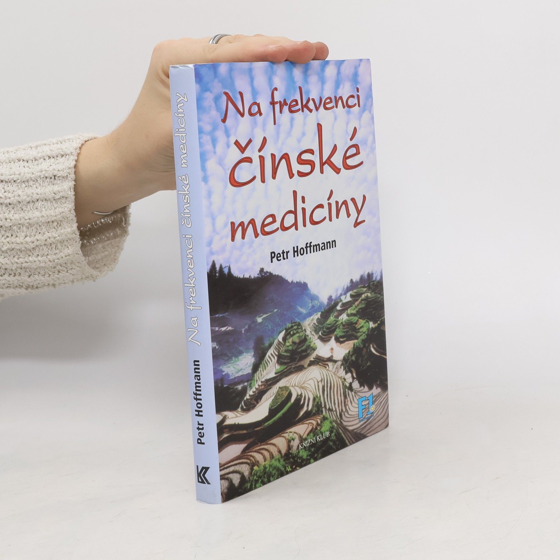 Petr Hoffmann Na frekvenci čínské medicíny