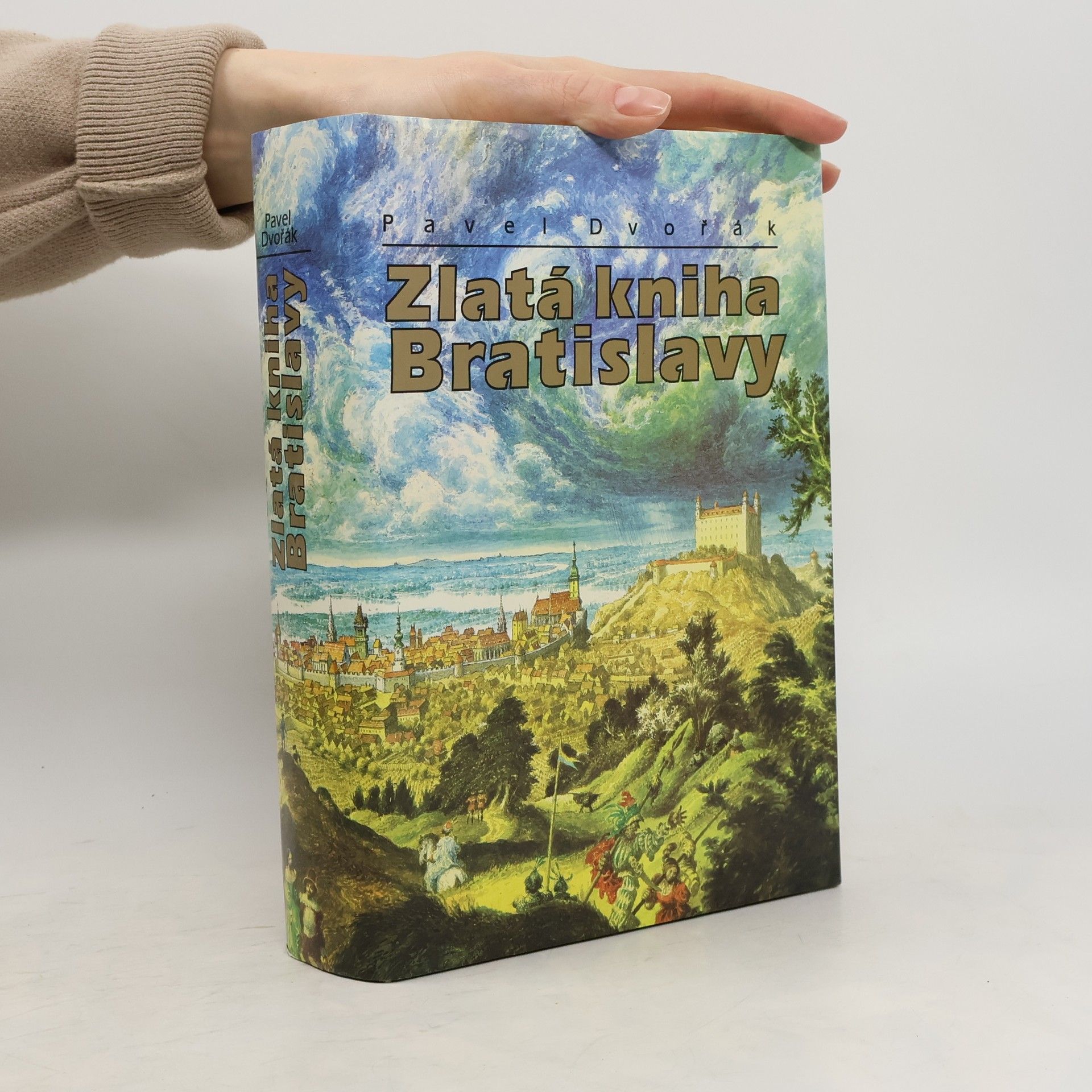 Pavel Dvořák Zlatá kniha Bratislavy