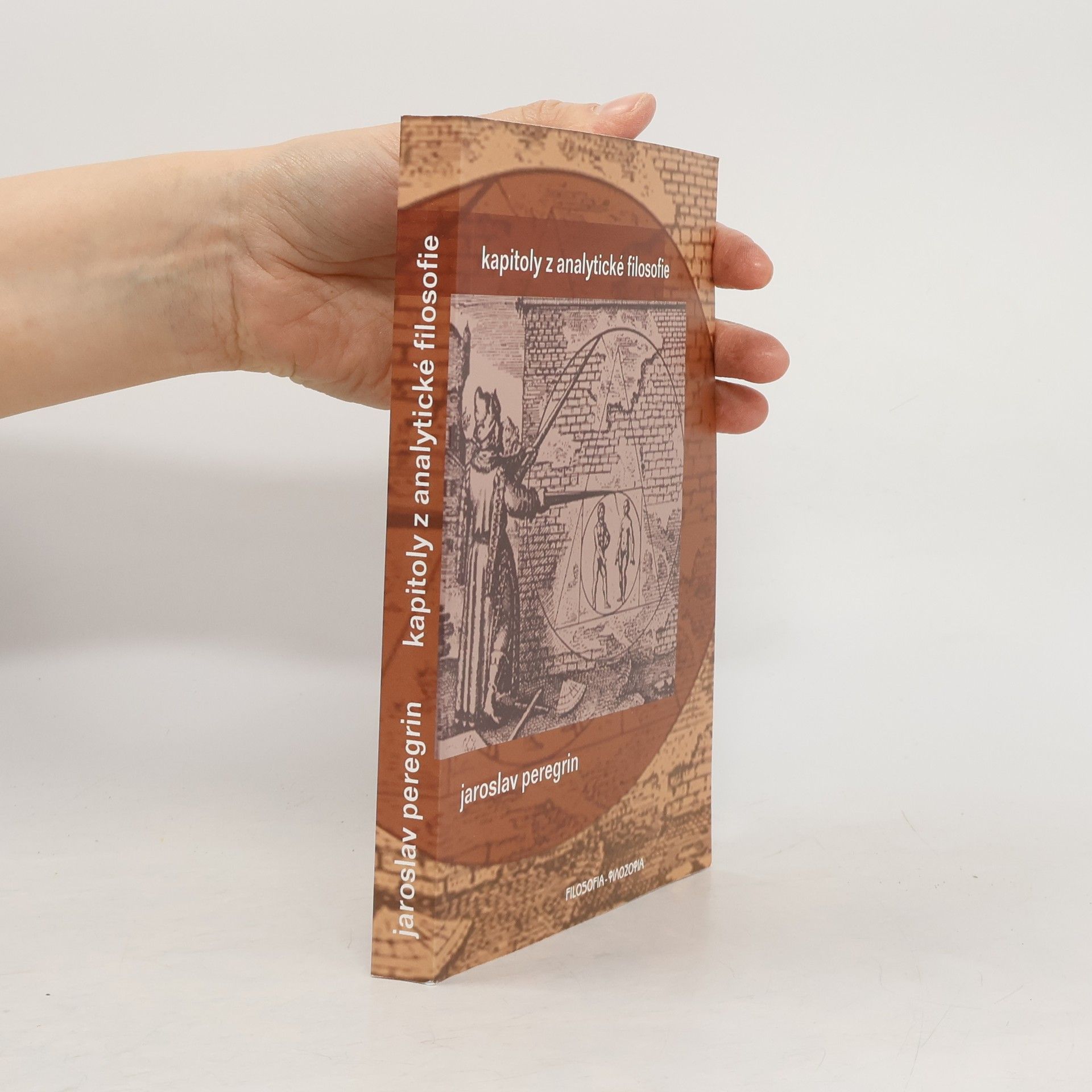 Jaroslav Peregrin Kapitoly z analytické filosofie