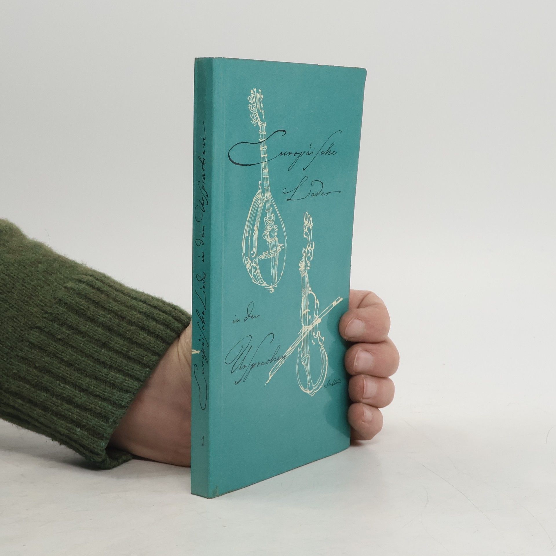 Josef Gregor Europäische Lieder in den Ursprachen. Band 1