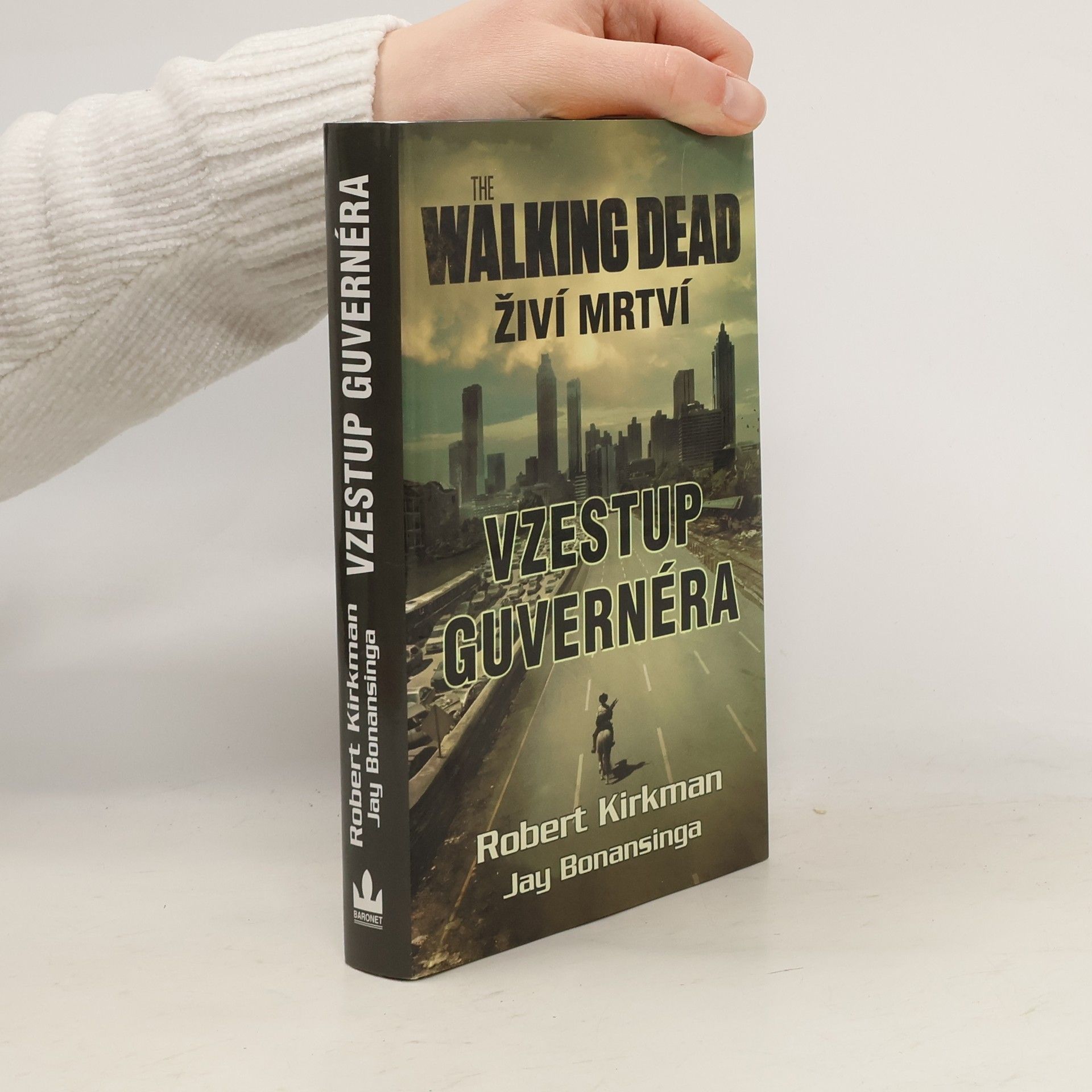 Robert Kikman Živí mrtví: Vzestup guvernéra