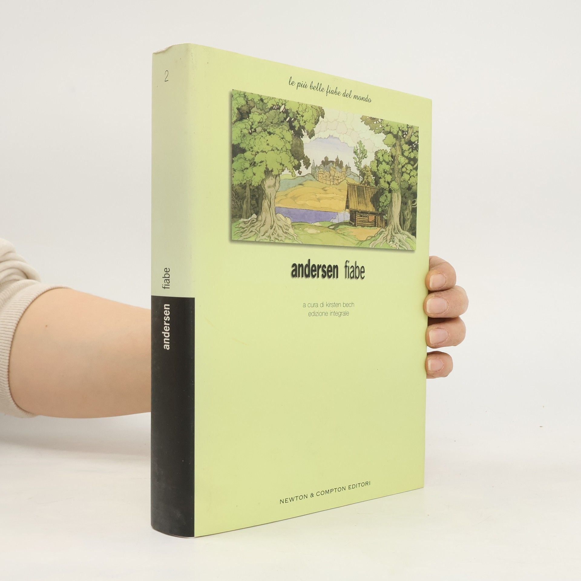 Hans-Christian Andersen Tutte le fiabe