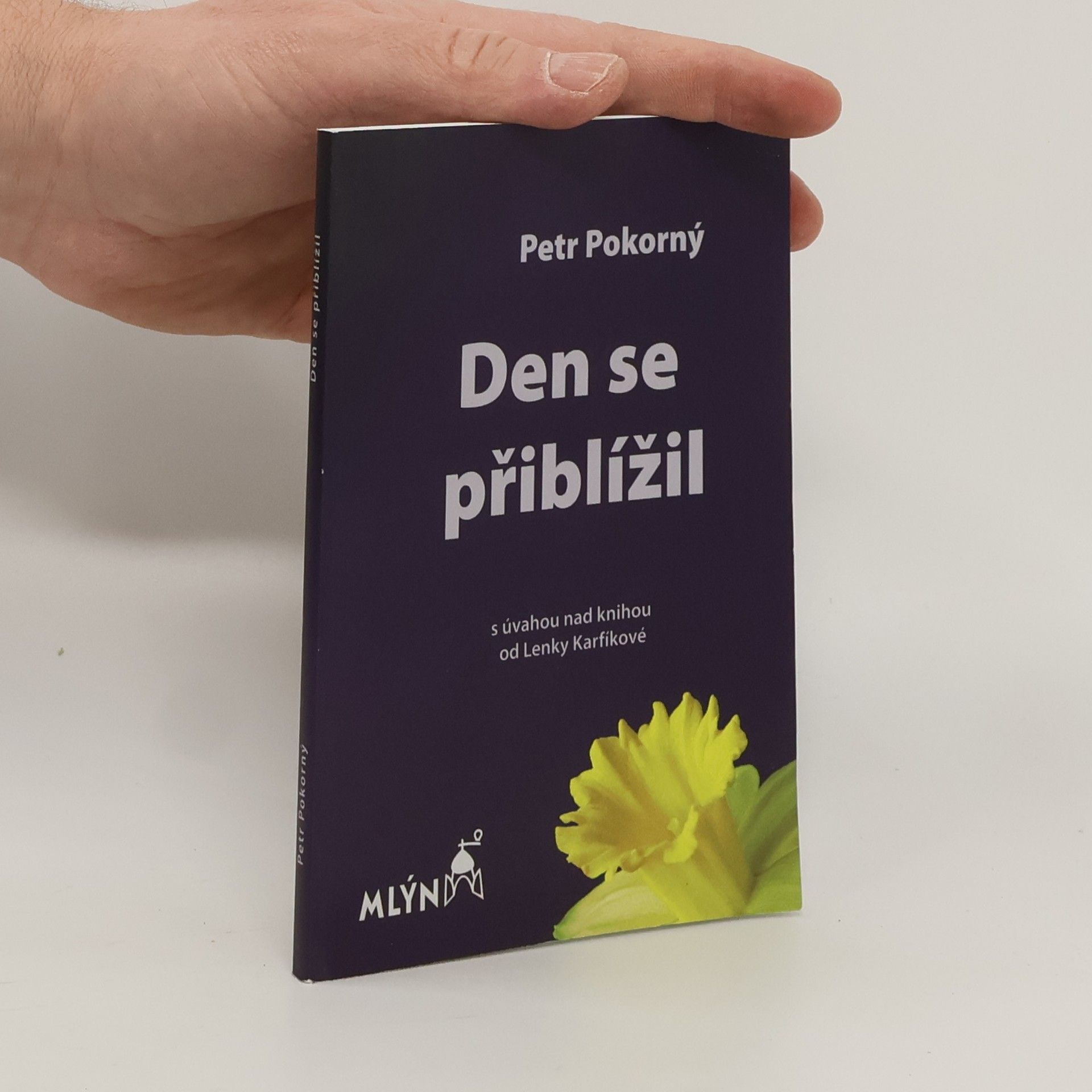 Petr Pokorný Den se přiblížil