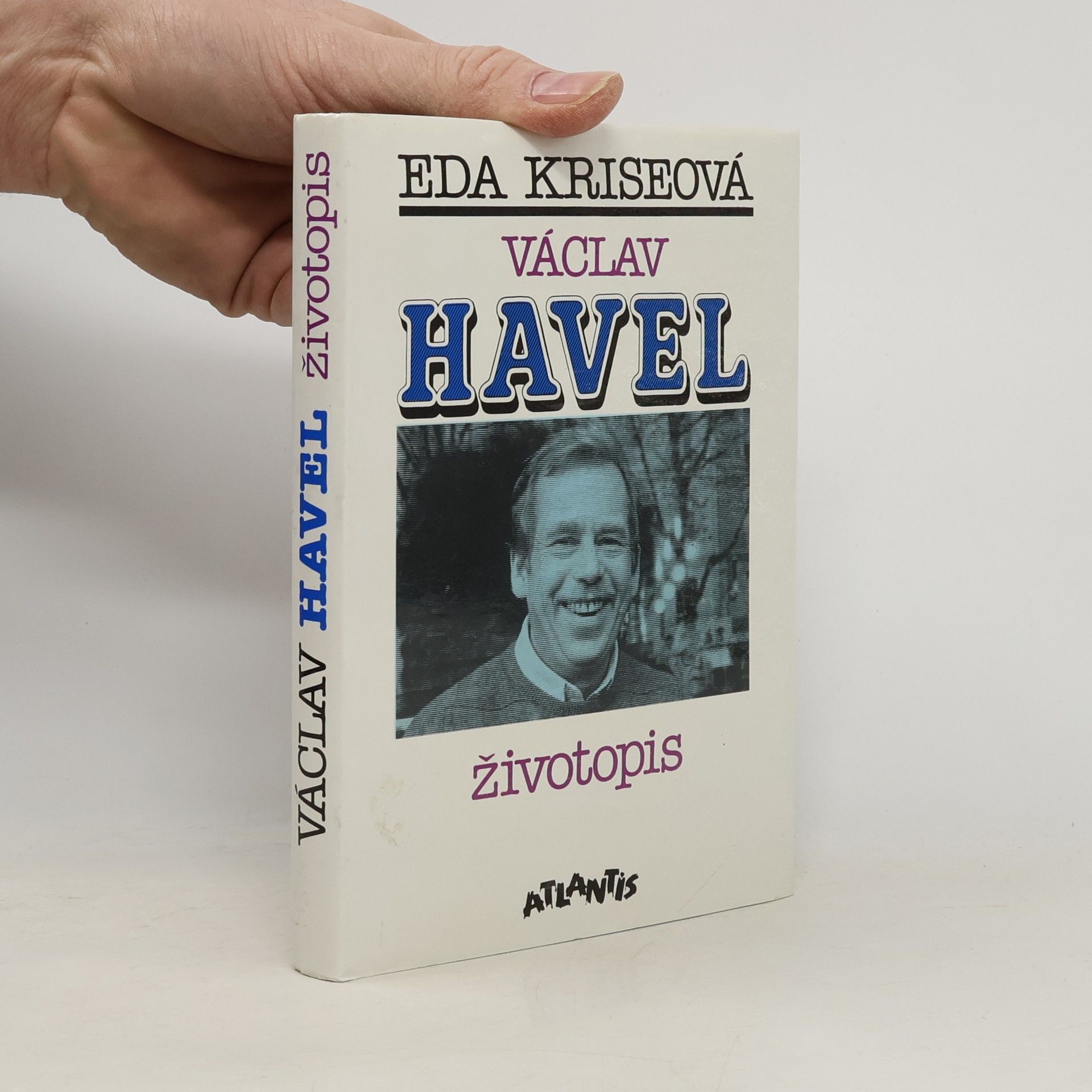 Eda Kriseova Václav Havel. Životopis