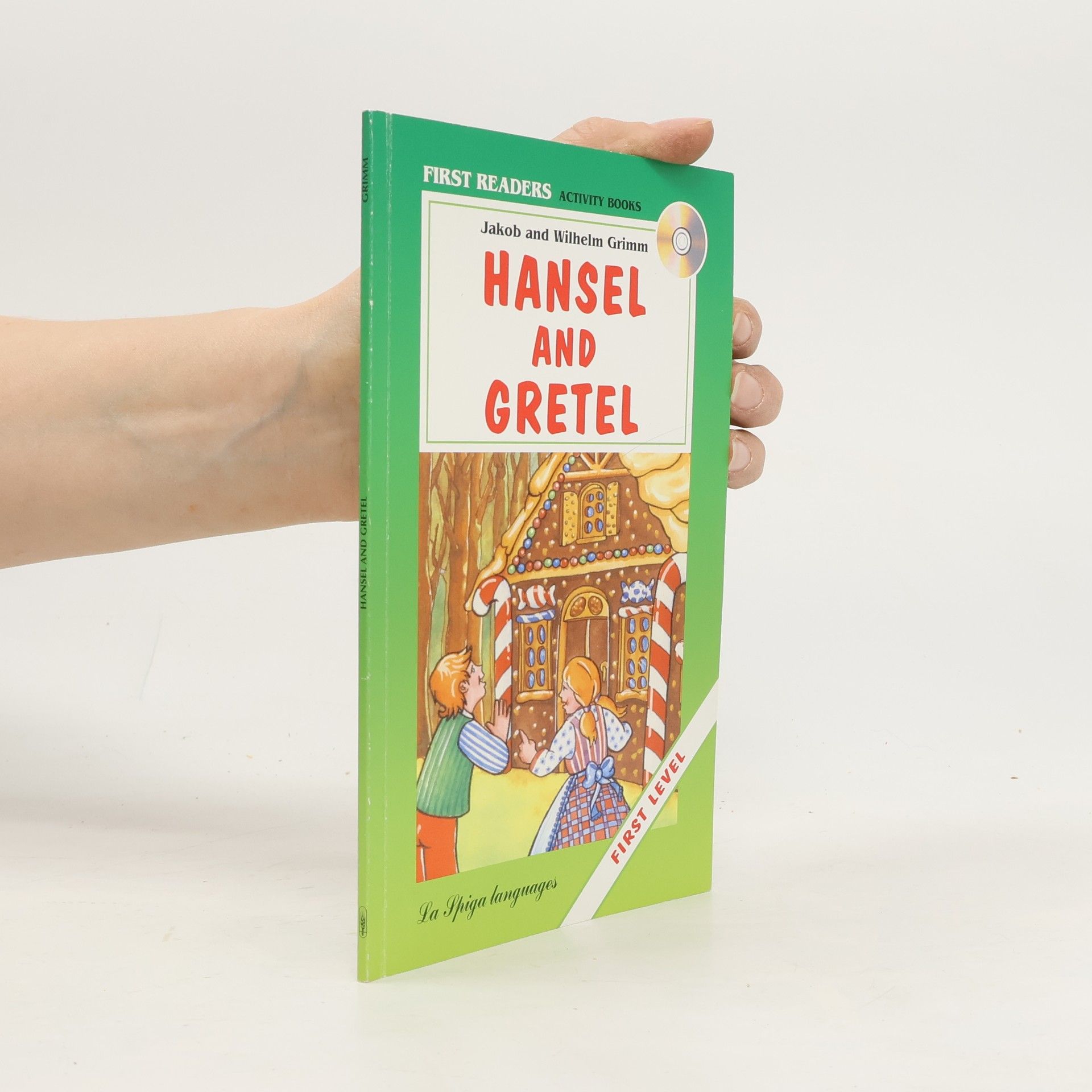 Jacob Ludwig Karl Grimm Hansel and Gretel