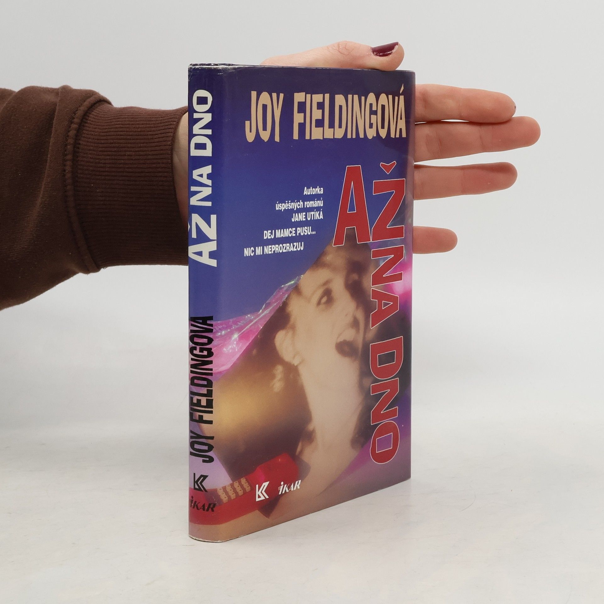 Joy Fielding Až na dno