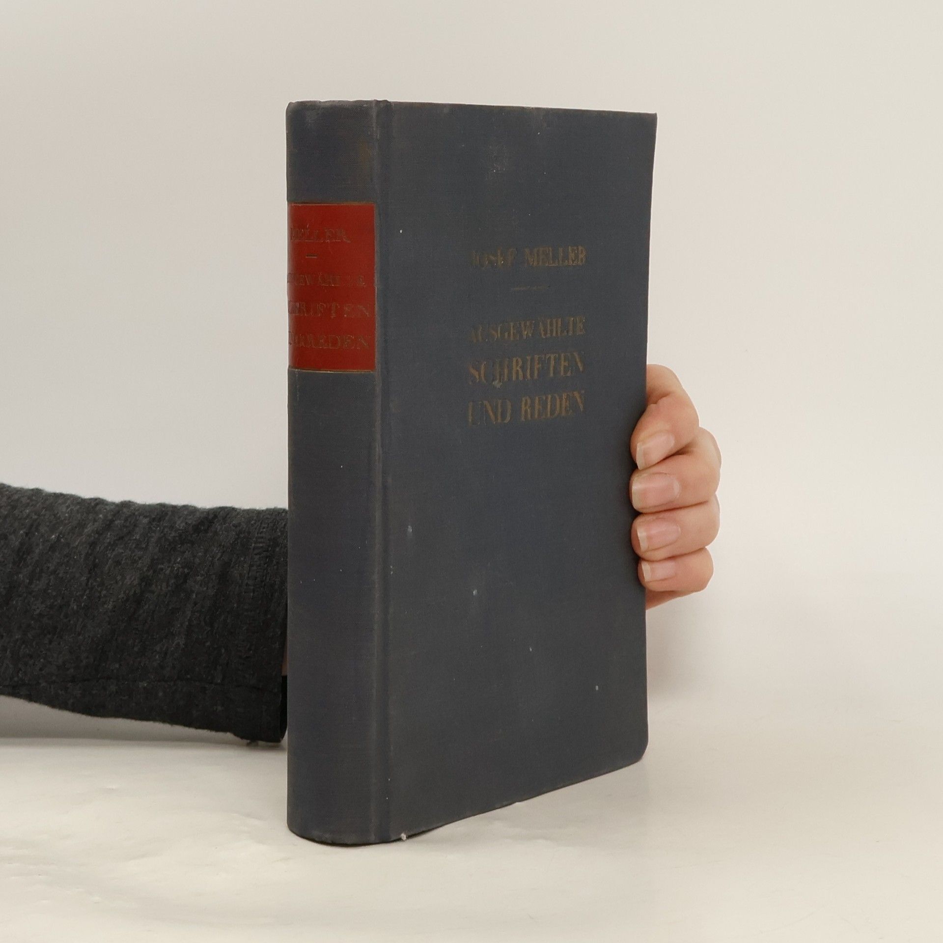 Josef Meller Ausgewählte Schriften und Reden