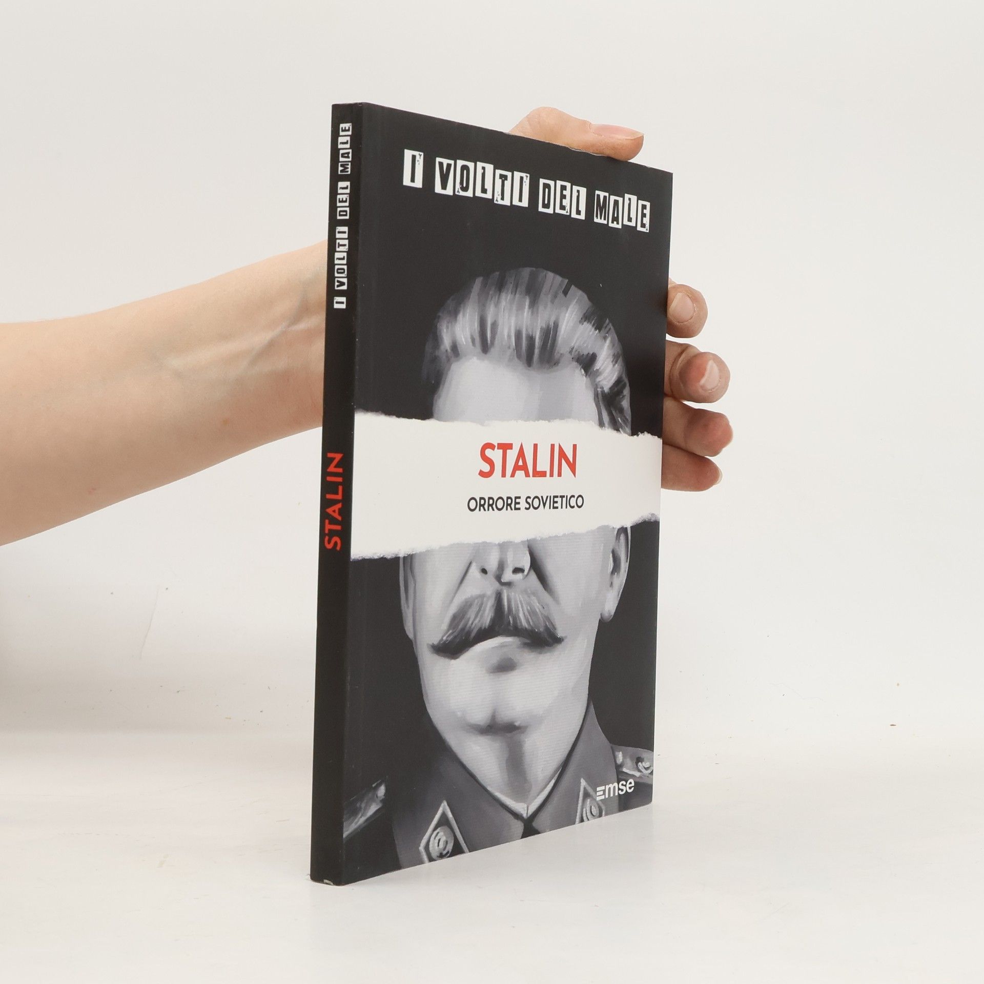 Autorenkollektiv I volti del male. Stalin. Orrore Sovietico