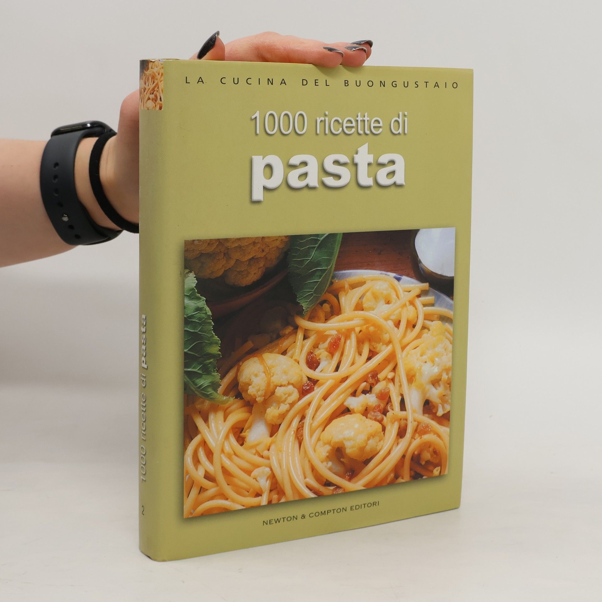Collectif d'auteurs 1000 ricette gustose, semplici e originali con la pasta