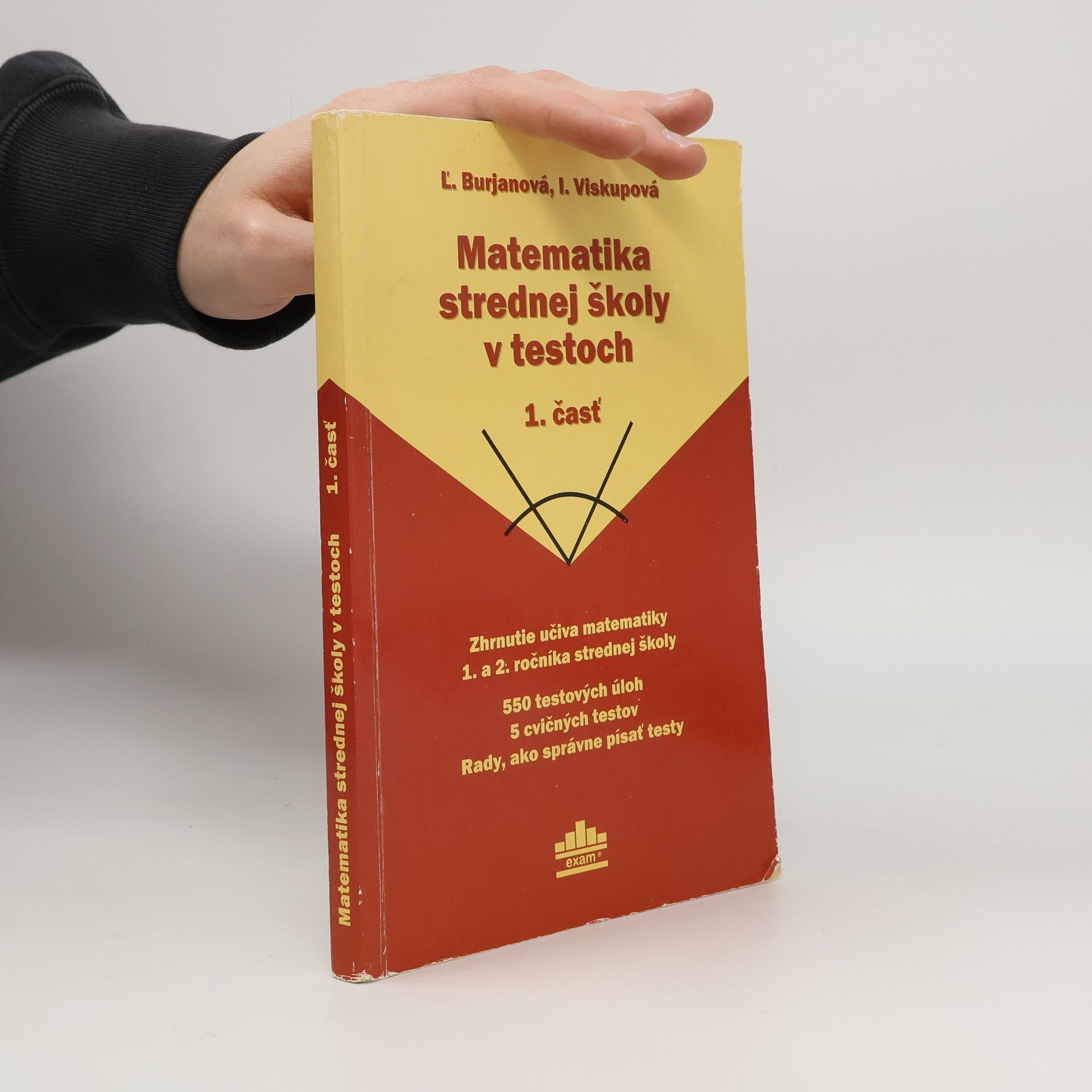 Ivana Viskupová Matematika strednej školy v testoch 1. časť