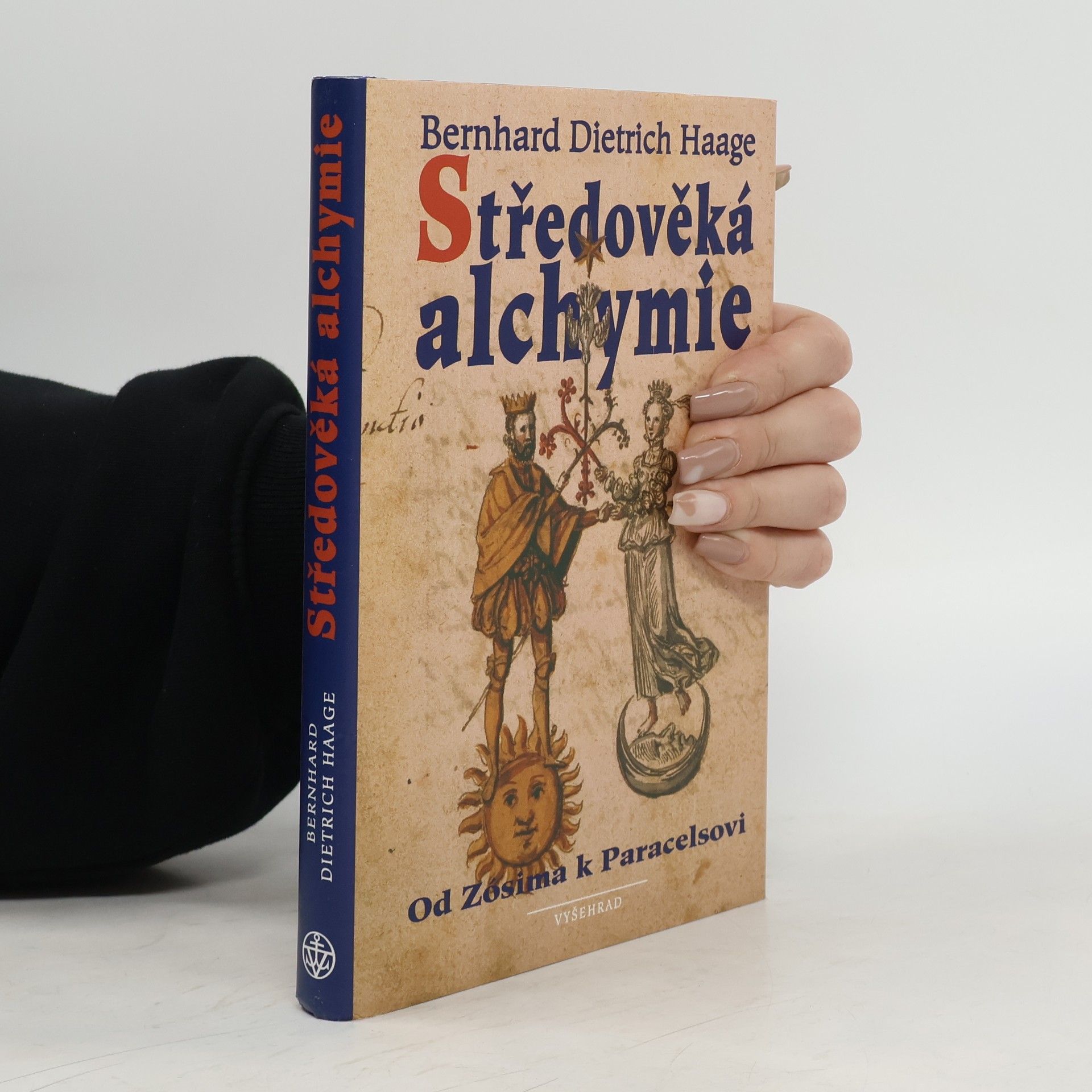 Bernhard D. Haage Středověká alchymie