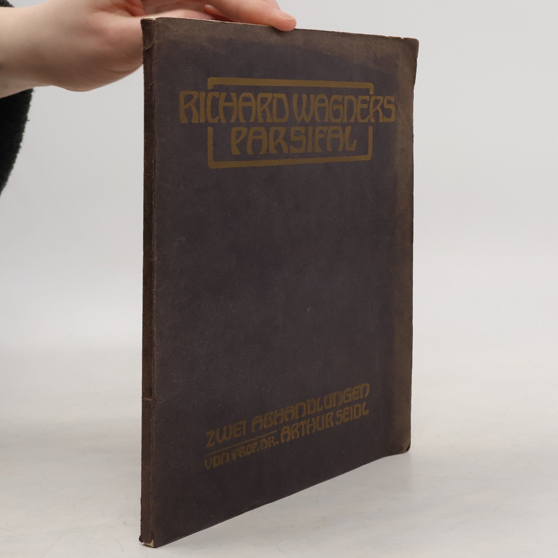 Arthur Seidl Richard Wagners Parsifal
