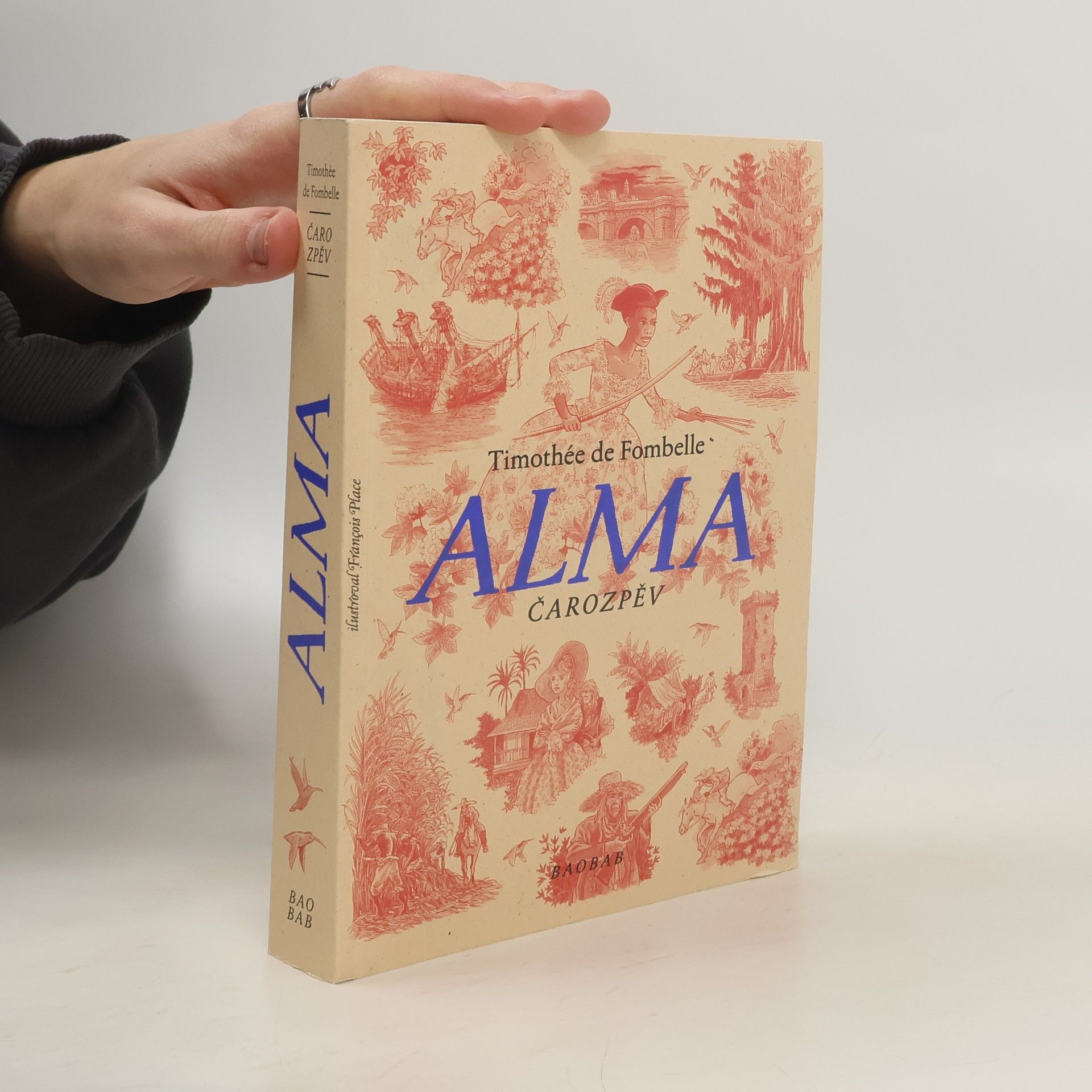 Timothée de Fombelle Alma. Čarozpěv