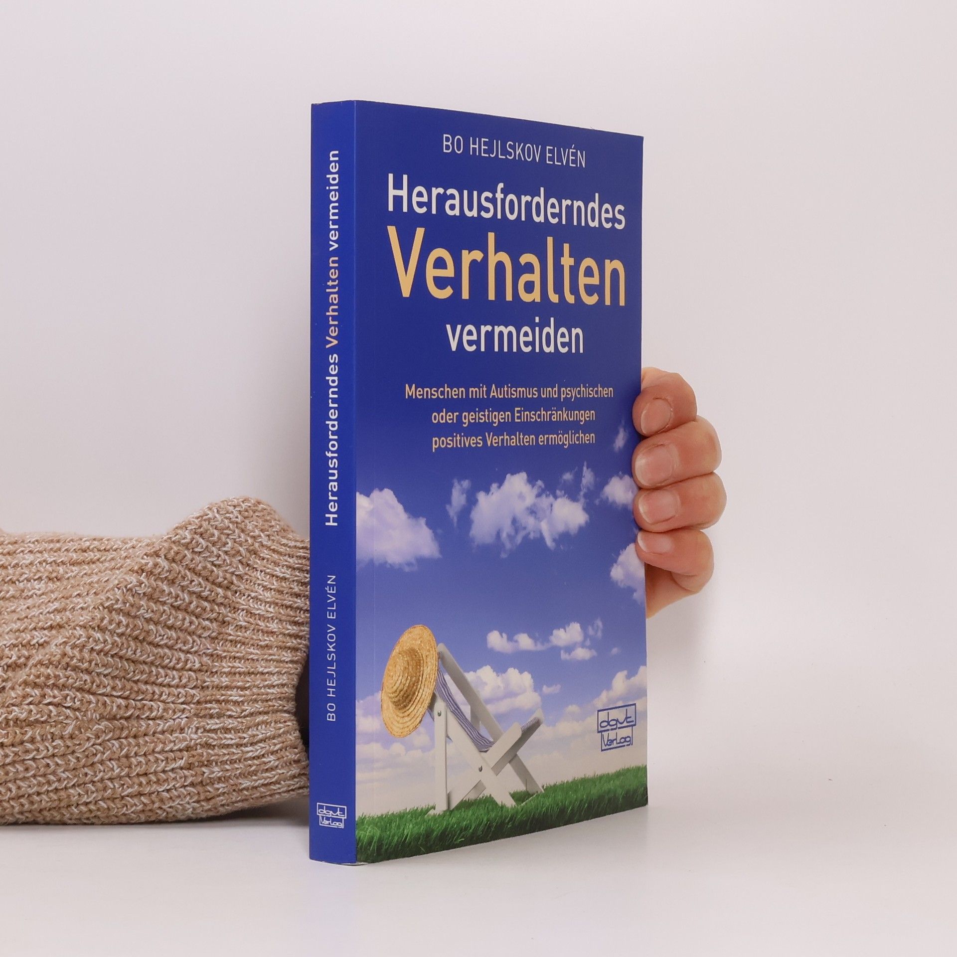 Bo Hejlskov Elvén Herausforderndes Verhalten vermeiden