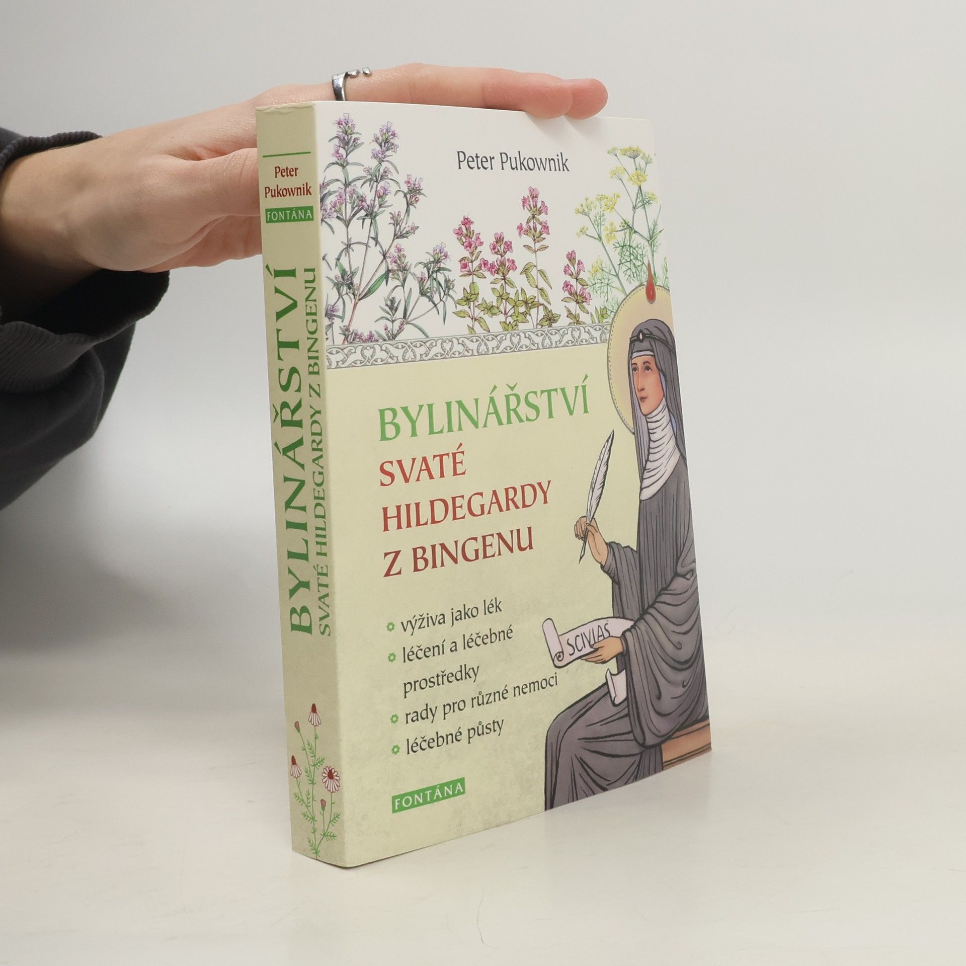 Peter Pukownik Bylinářství svaté Hildegardy z Bingenu