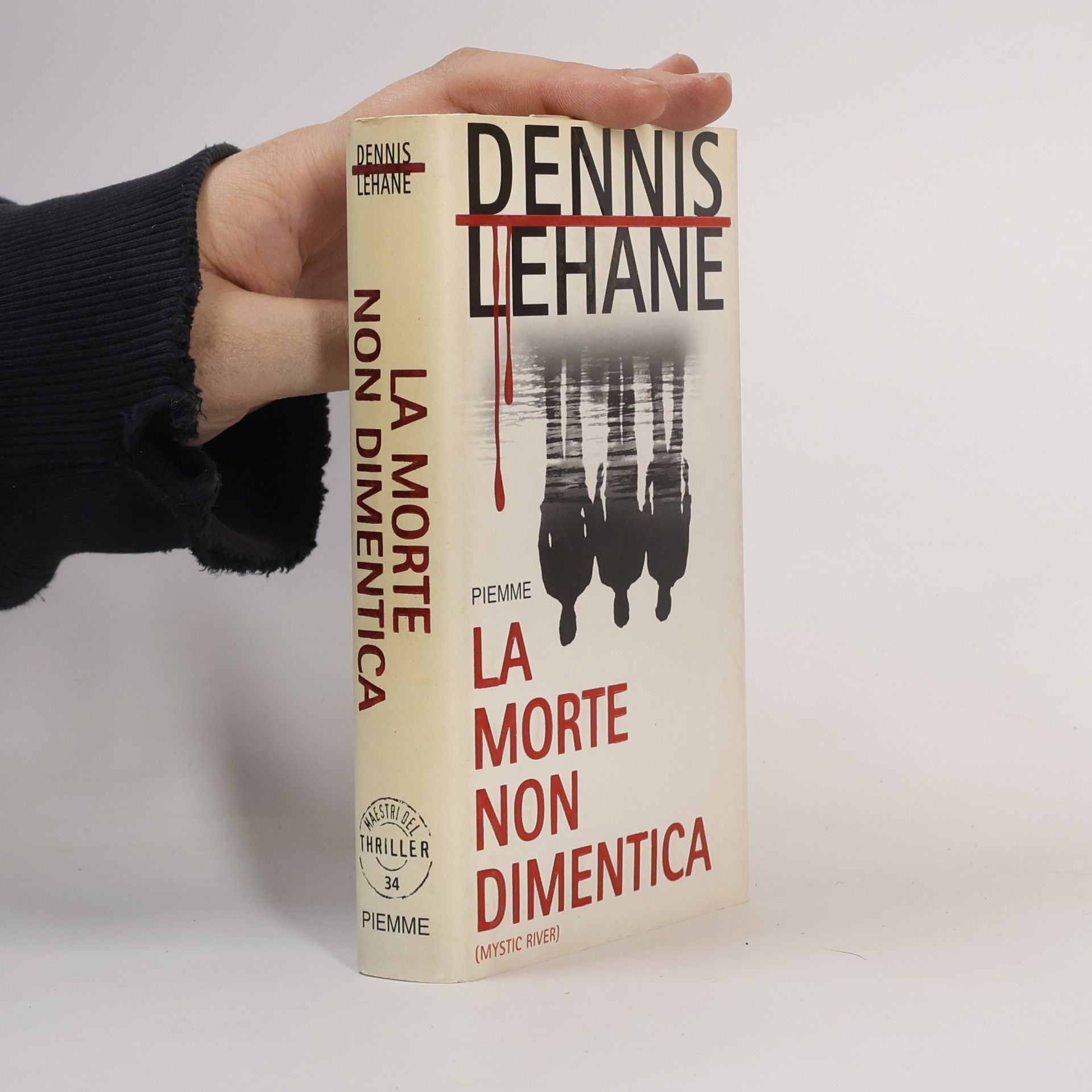 Dennis Lehane Maestri del Thriller - 34: La morte non dimentica