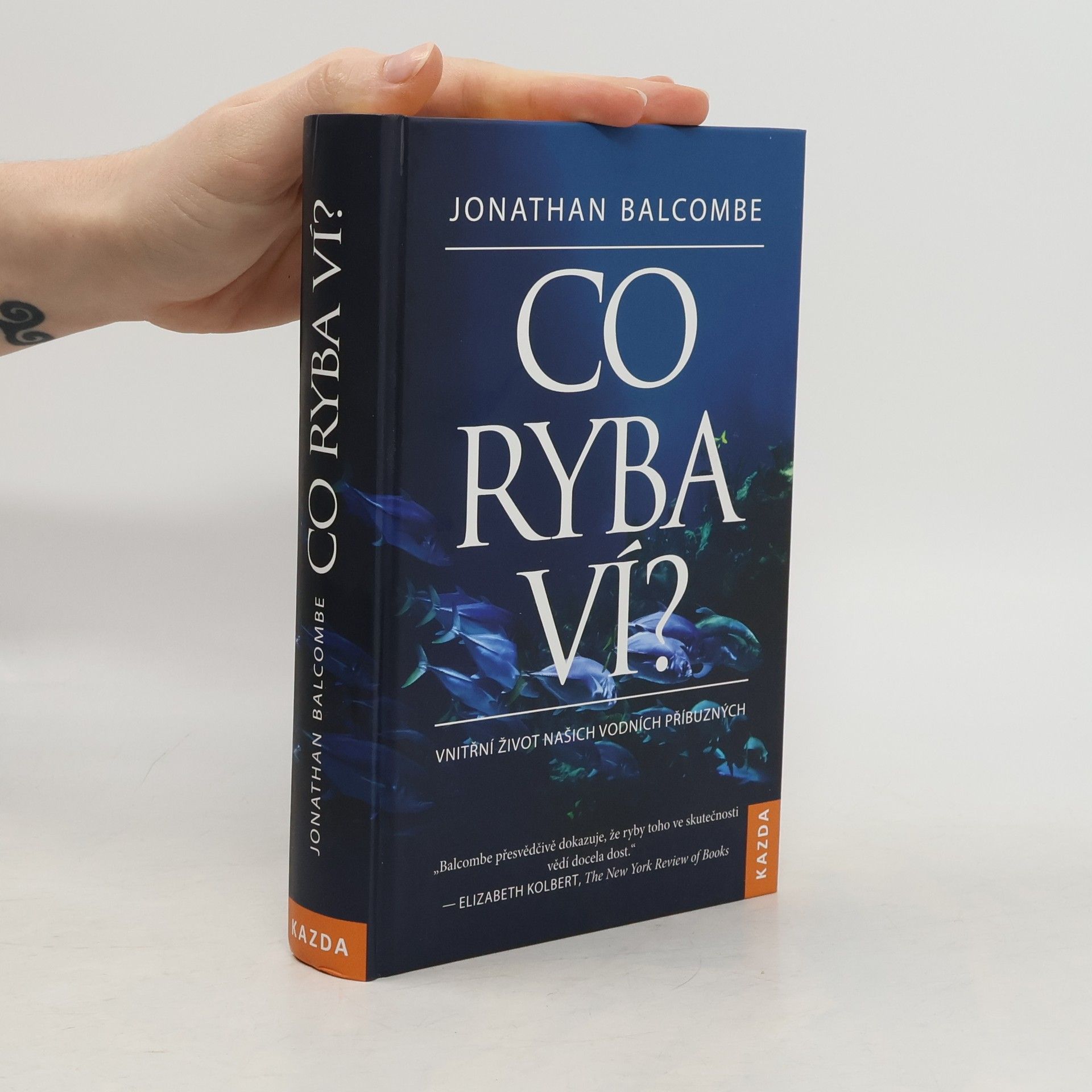 Jonathan Balcombe Co ryba ví?