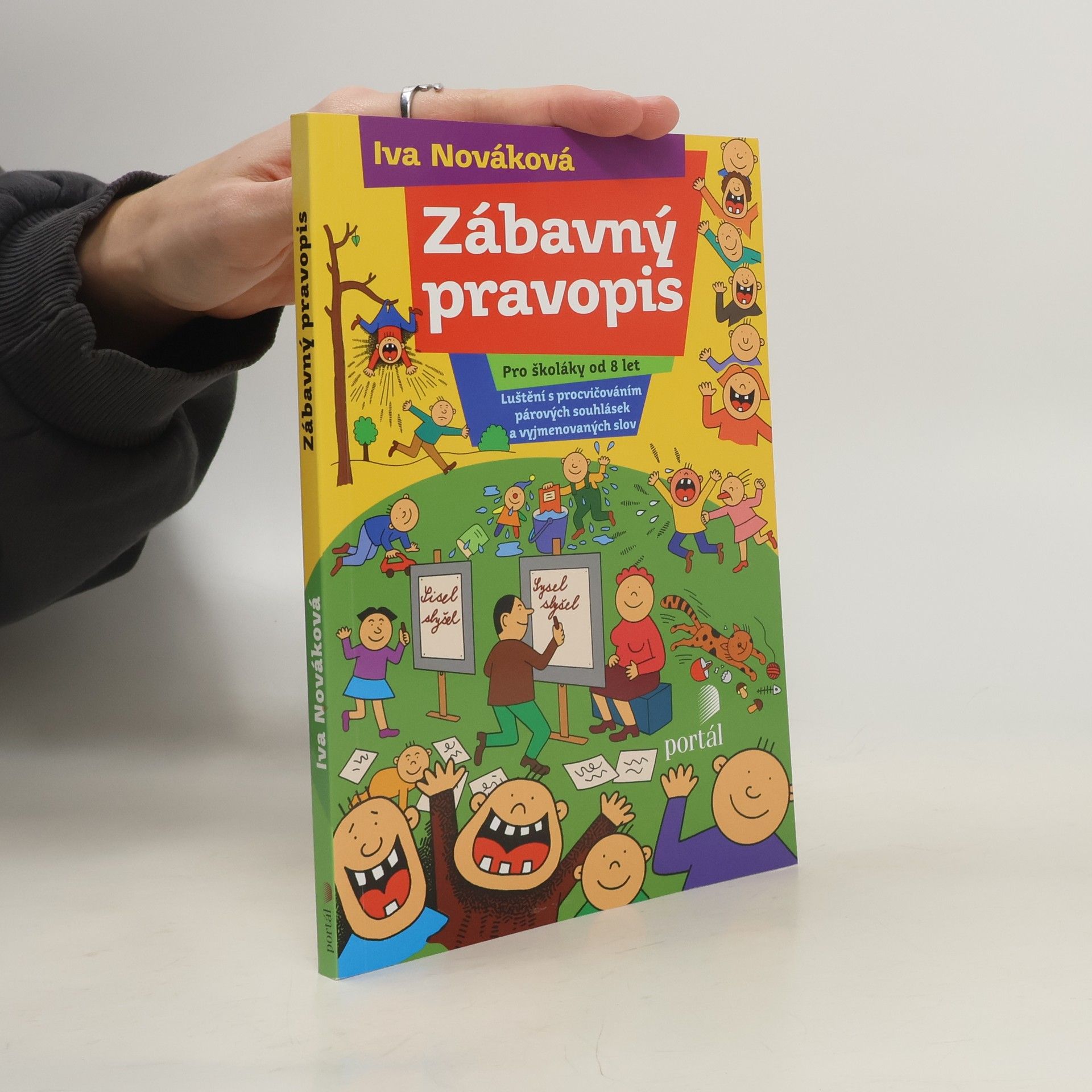 Iva Nováková Zábavný pravopis : luštění s procvičováním párových souhlásek a vyjmenovaných slov